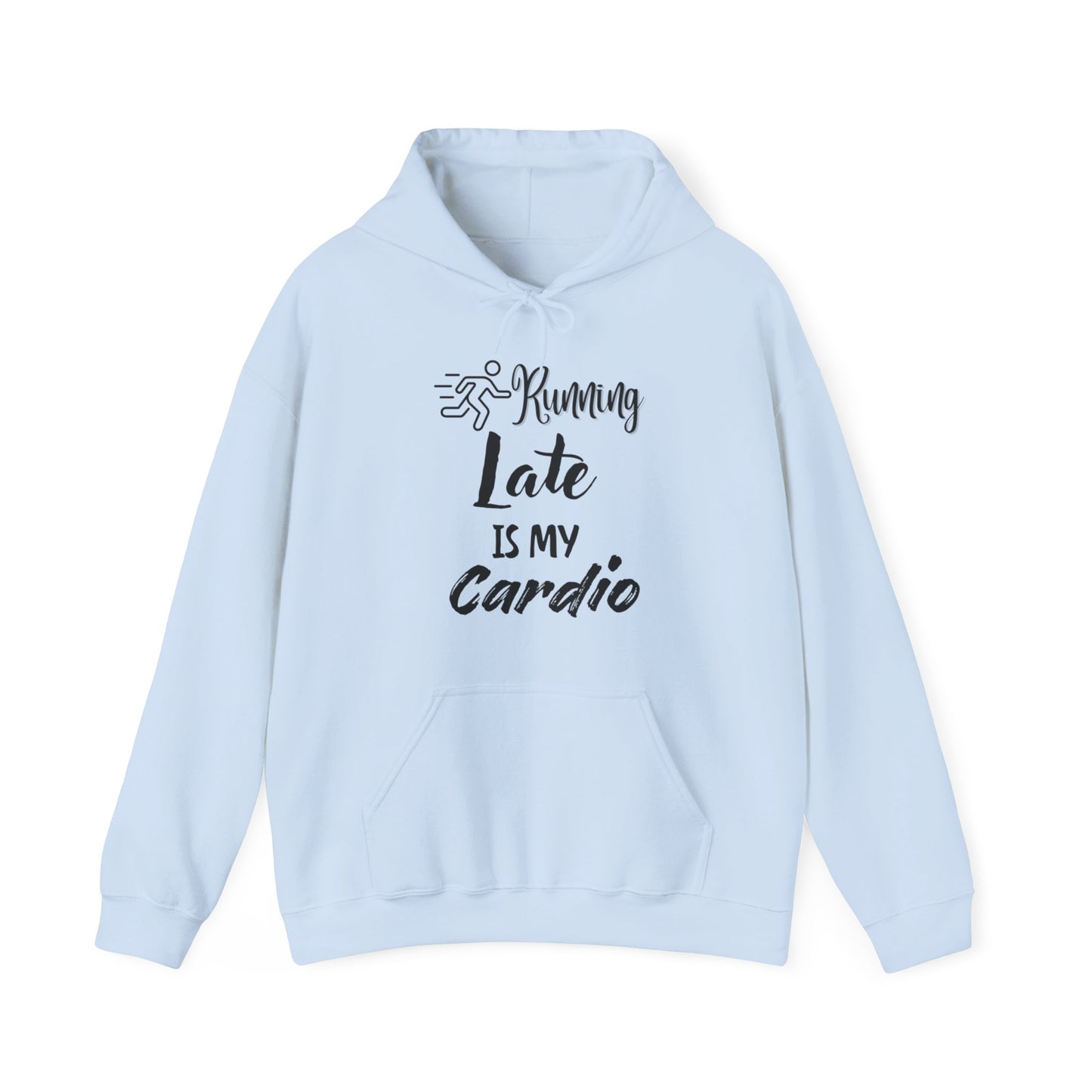 Running Late Is My Cardio Hoodie - Unisex Heavy Blend Sweatshirt