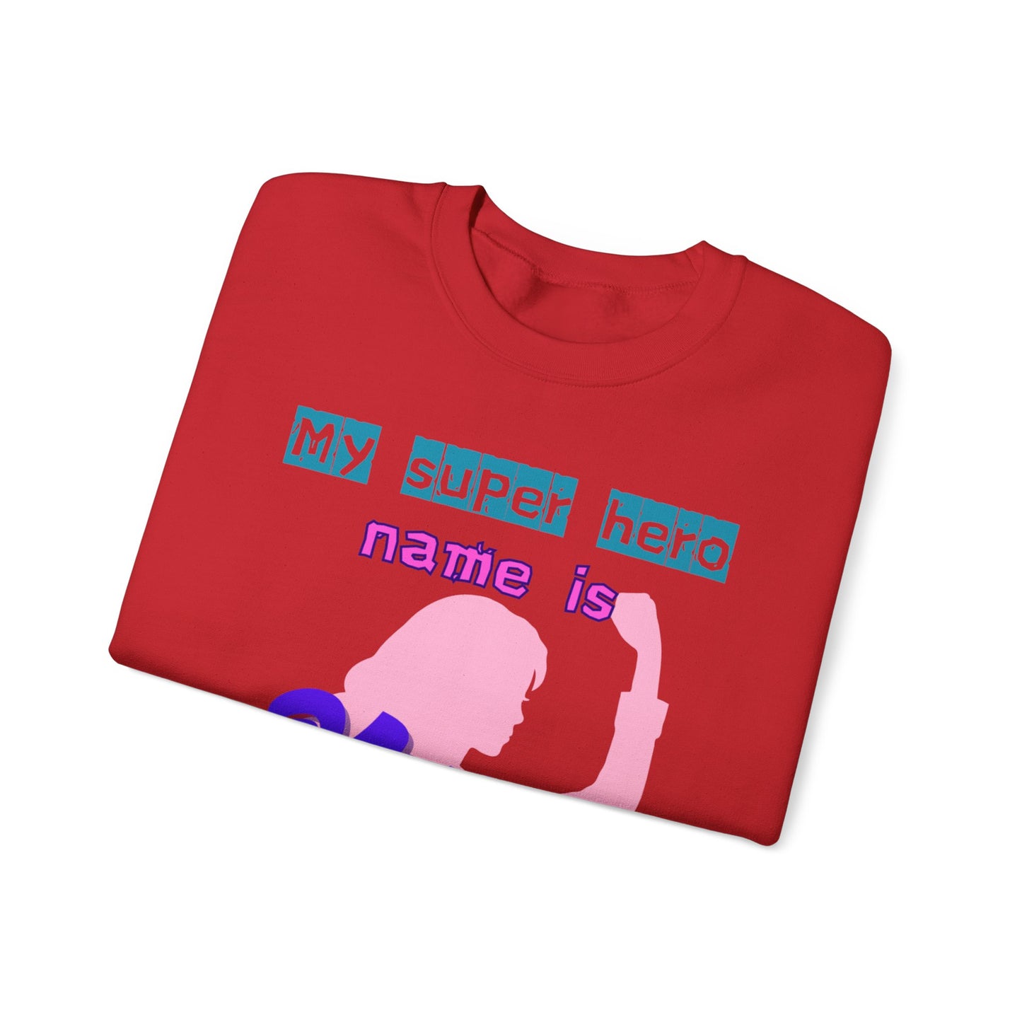 My Super Hero Mum Crewneck Sweatshirt - Ideal Gift for Mother's Day