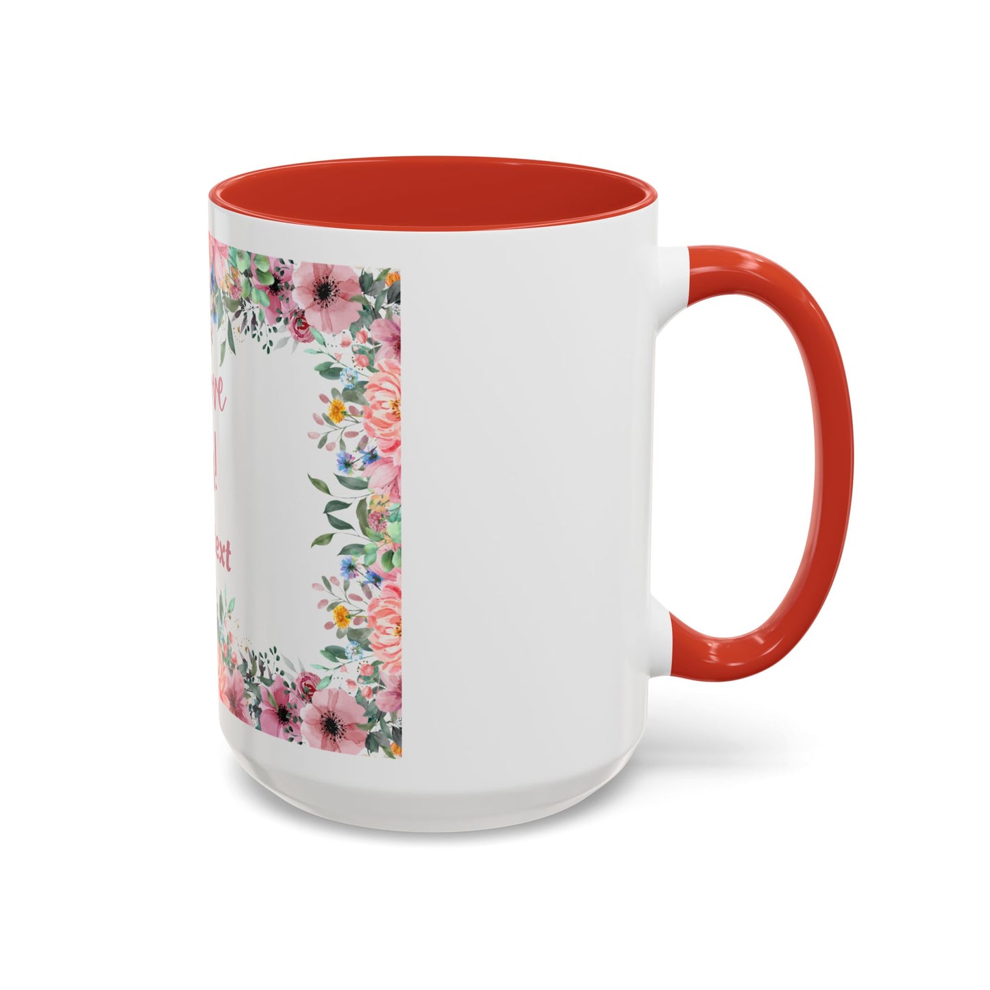Floral Accent Coffee Mug - "We Love You!" Personalized Gift