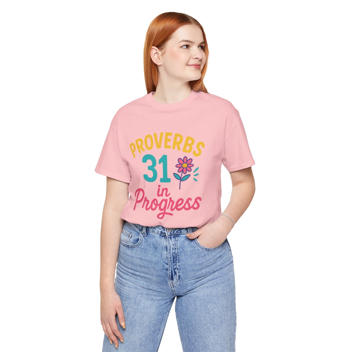 Proverbs 31 in Progress Tee | Inspirational Unisex T-Shirt, Faith-Based Apparel, Christian Gift, Motivational Wear, Bible Verse Tee
