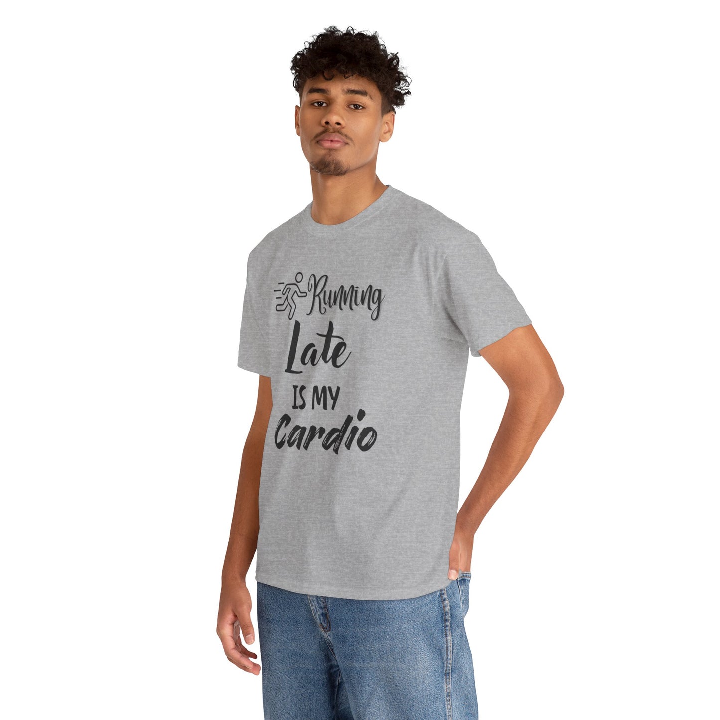 Running Late Is My Cardio Unisex Heavy Cotton Tee -Men