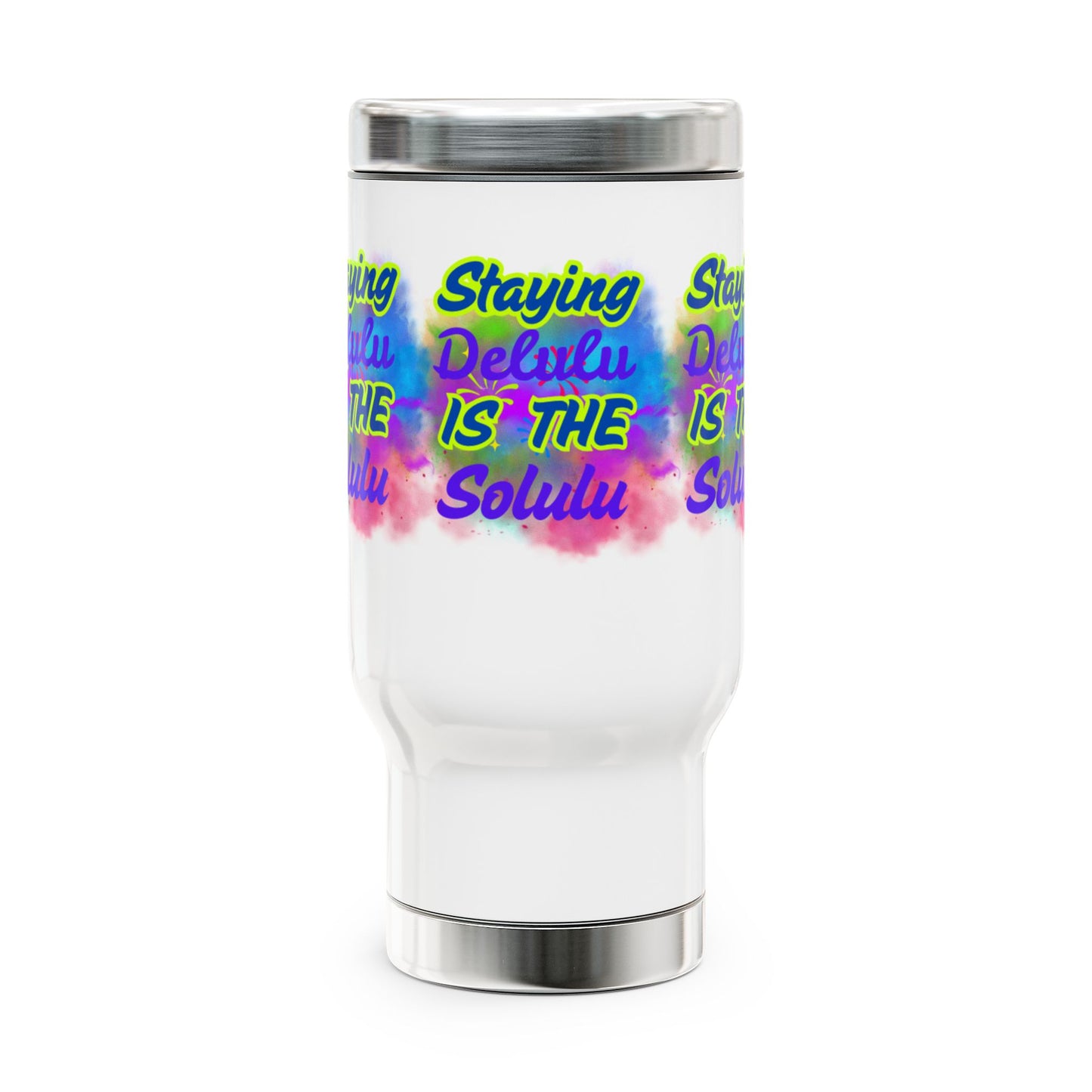 Colorful Motivational Travel Mug - 14oz Stainless Steel with Handle