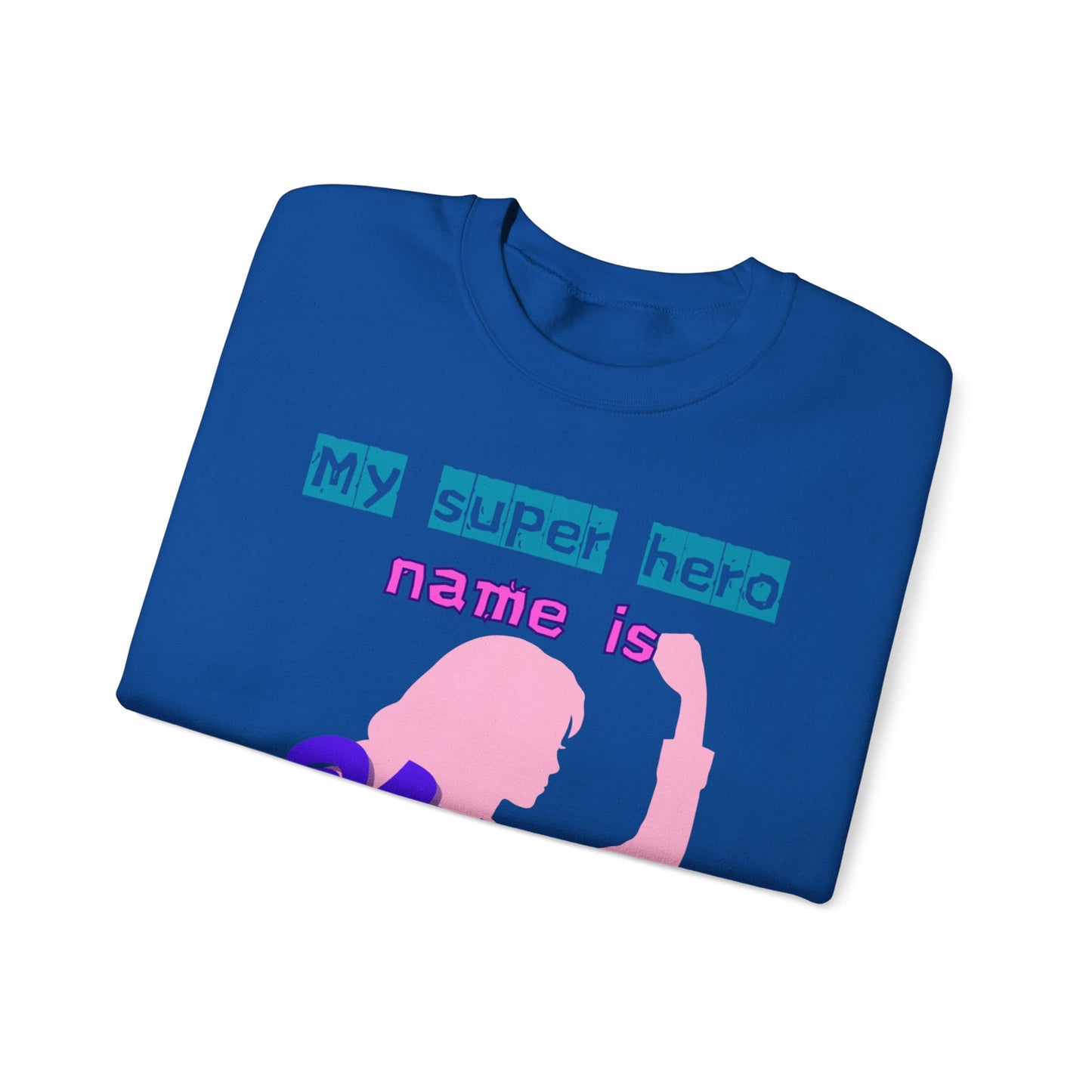 My Super Hero Mum Crewneck Sweatshirt - Ideal Gift for Mother's Day