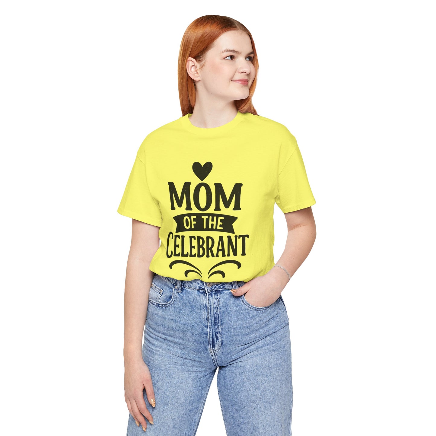 Mom of the Celebrant Short Sleeve Tee | Perfect for Celebrations, Birthday Parties, Family Gatherings, Mother's Day, Gifts