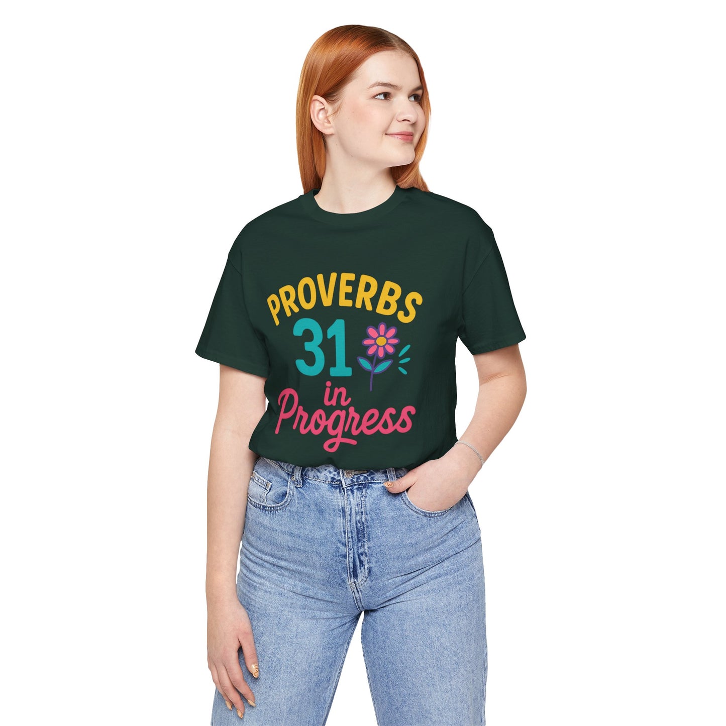 Proverbs 31 in Progress Tee | Inspirational Unisex T-Shirt, Faith-Based Apparel, Christian Gift, Motivational Wear, Bible Verse Tee