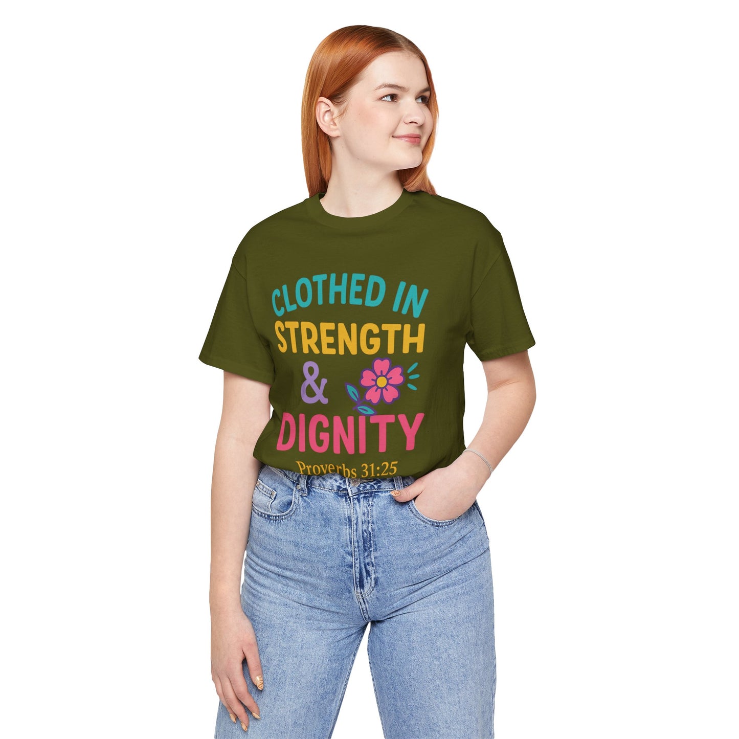 Strength & Dignity Tee, Inspirational Shirt, Proverbs 31:25 T-Shirt, Faith-Based Apparel, Motivational Gift for Her