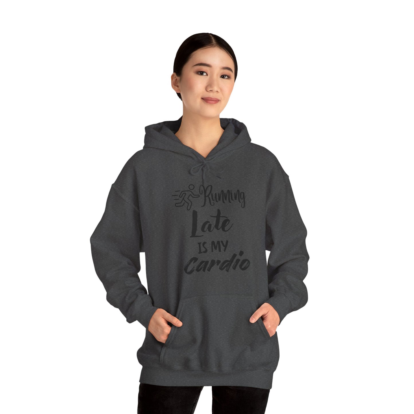 Running Late Is My Cardio Hoodie - Unisex Heavy Blend Sweatshirt