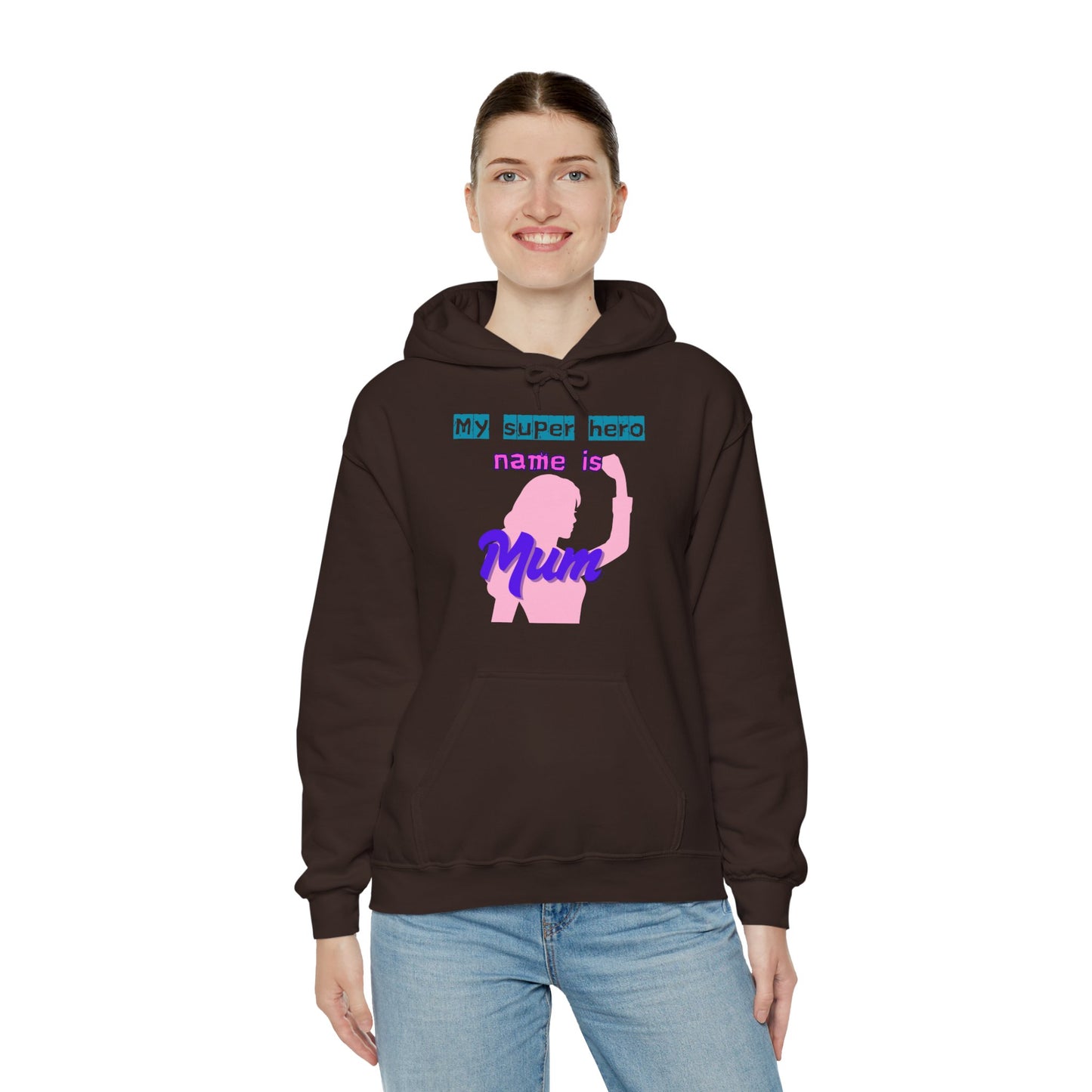 My Superhero is Mum Hoodie -Print on Front only