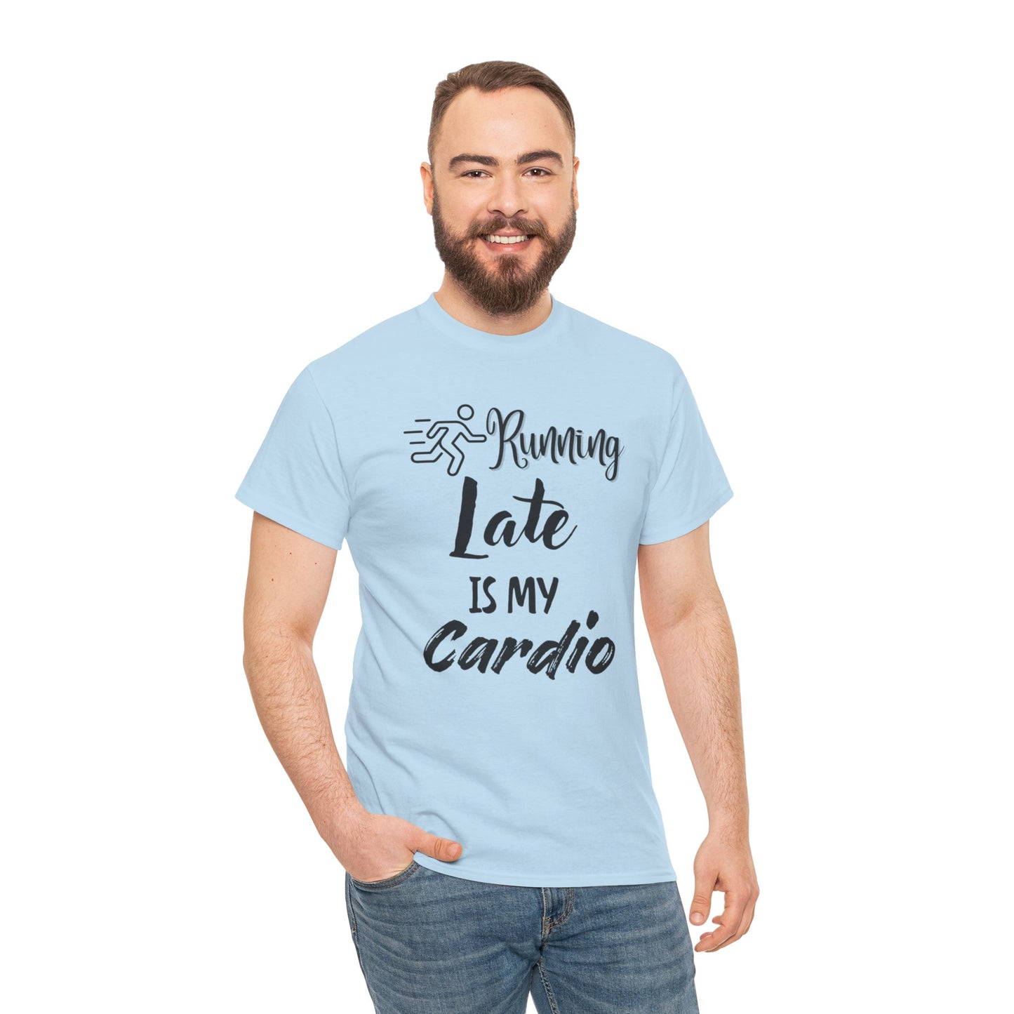 Running Late Is My Cardio Unisex Heavy Cotton Tee -Men