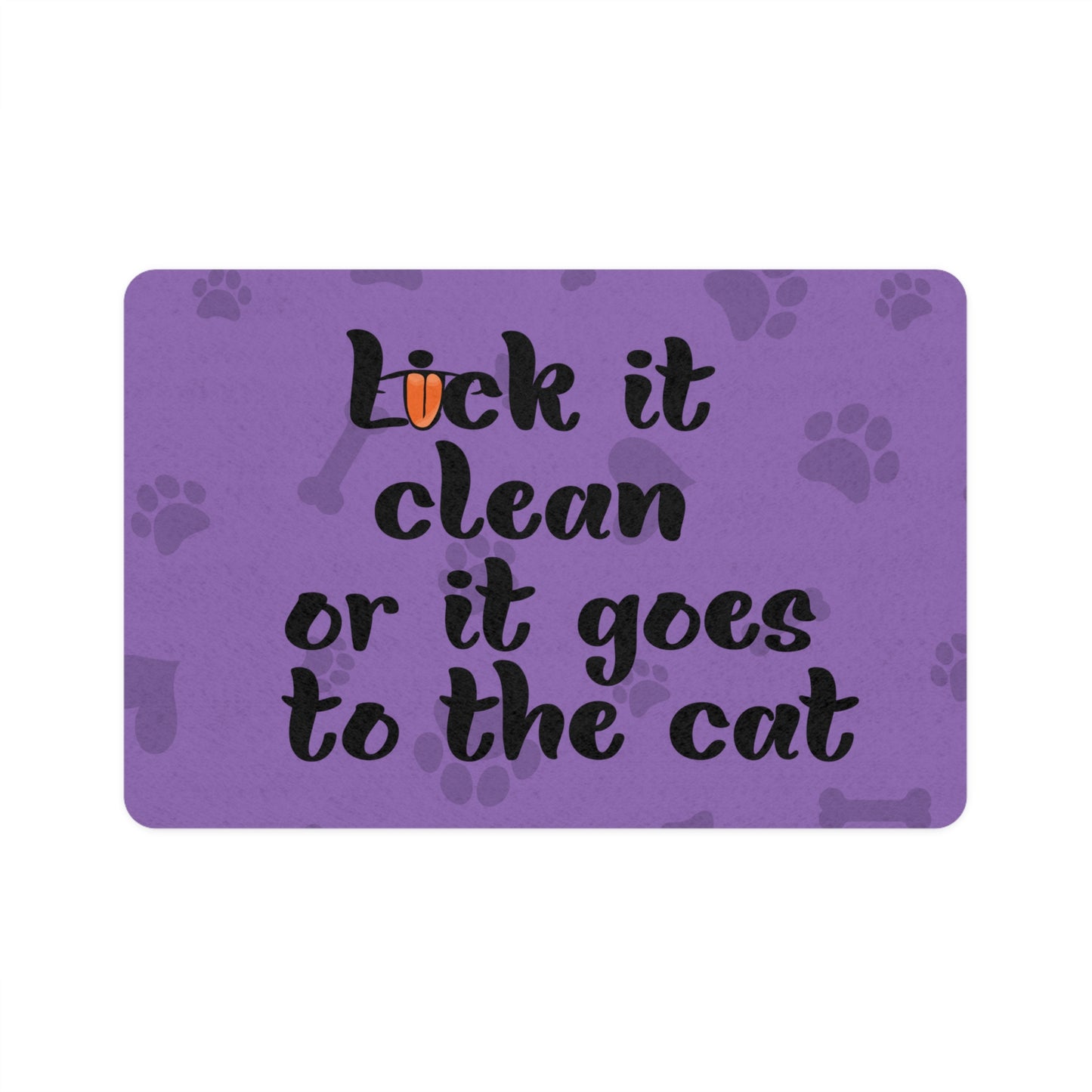 Funny Cat Food Mat - 'Lick It Clean or It Goes to the Cat' - Purple