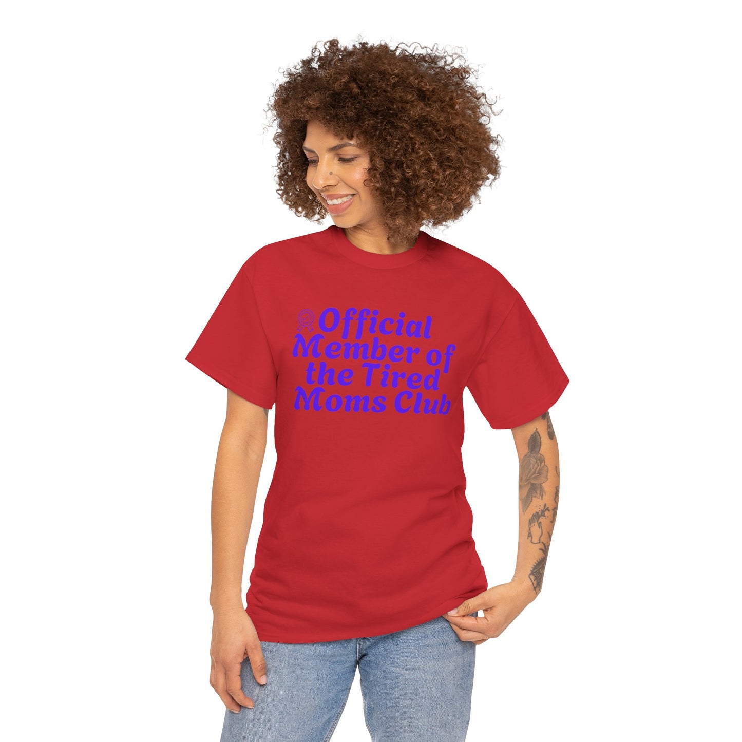 Funny T-Shirt for Tired Moms - Official Member of the Tired Moms Club