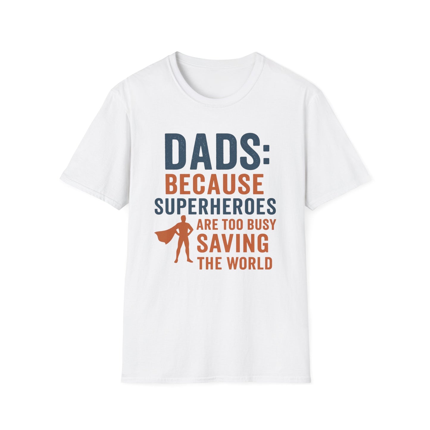 Dad Superhero T-Shirt, Funny Gift for Fathers Day, Unisex Tee, Birthday Gift for Dad, Family Reunion T-Shirt, Dad Humor Shirt