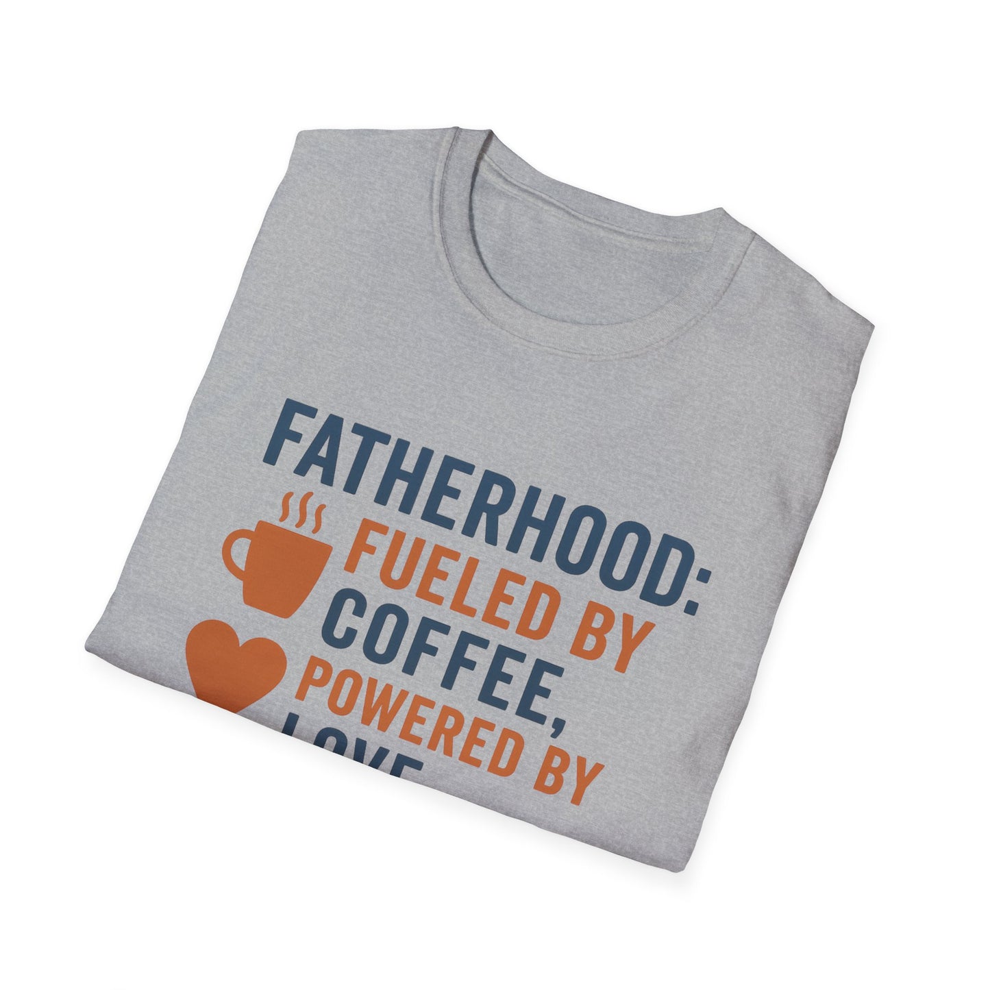 Fatherhood Coffee T-Shirt, Dad Shirt, Gift for Fathers, Unique Father's Day Tee, Casual Love Quote Tee