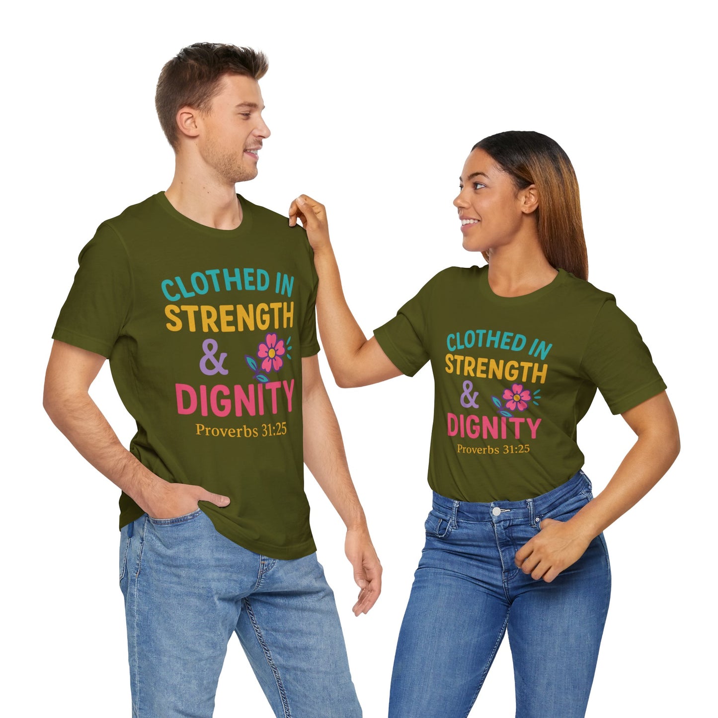 Strength & Dignity Tee, Inspirational Shirt, Proverbs 31:25 T-Shirt, Faith-Based Apparel, Motivational Gift for Her