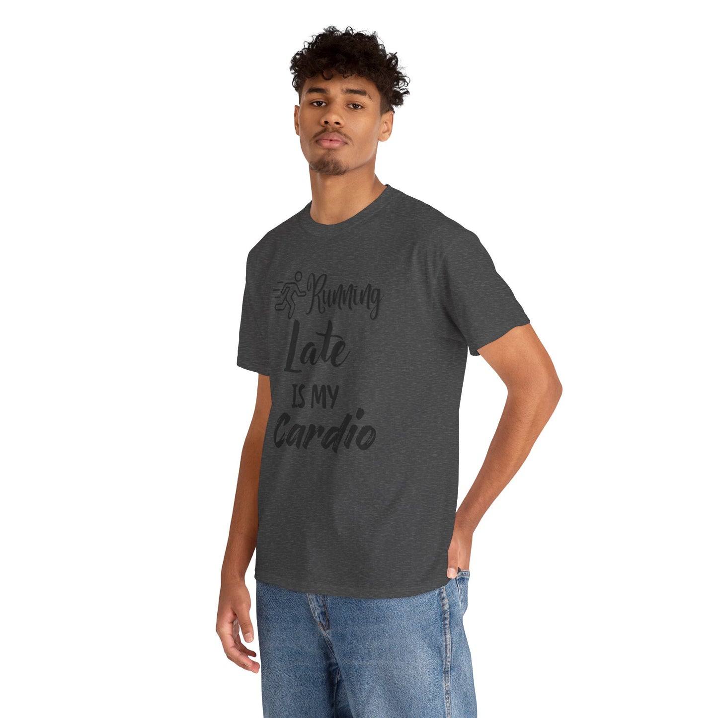 Running Late Is My Cardio Unisex Heavy Cotton Tee -Men