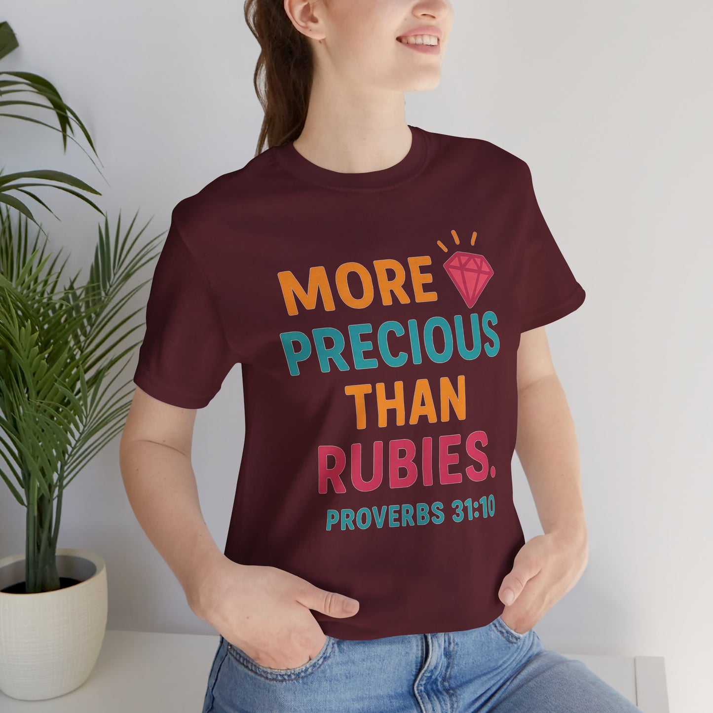 More Precious Than Rubies Tee, Inspirational T-Shirt, Faith-Based Clothing, Christian Gift, Bible Verse Apparel