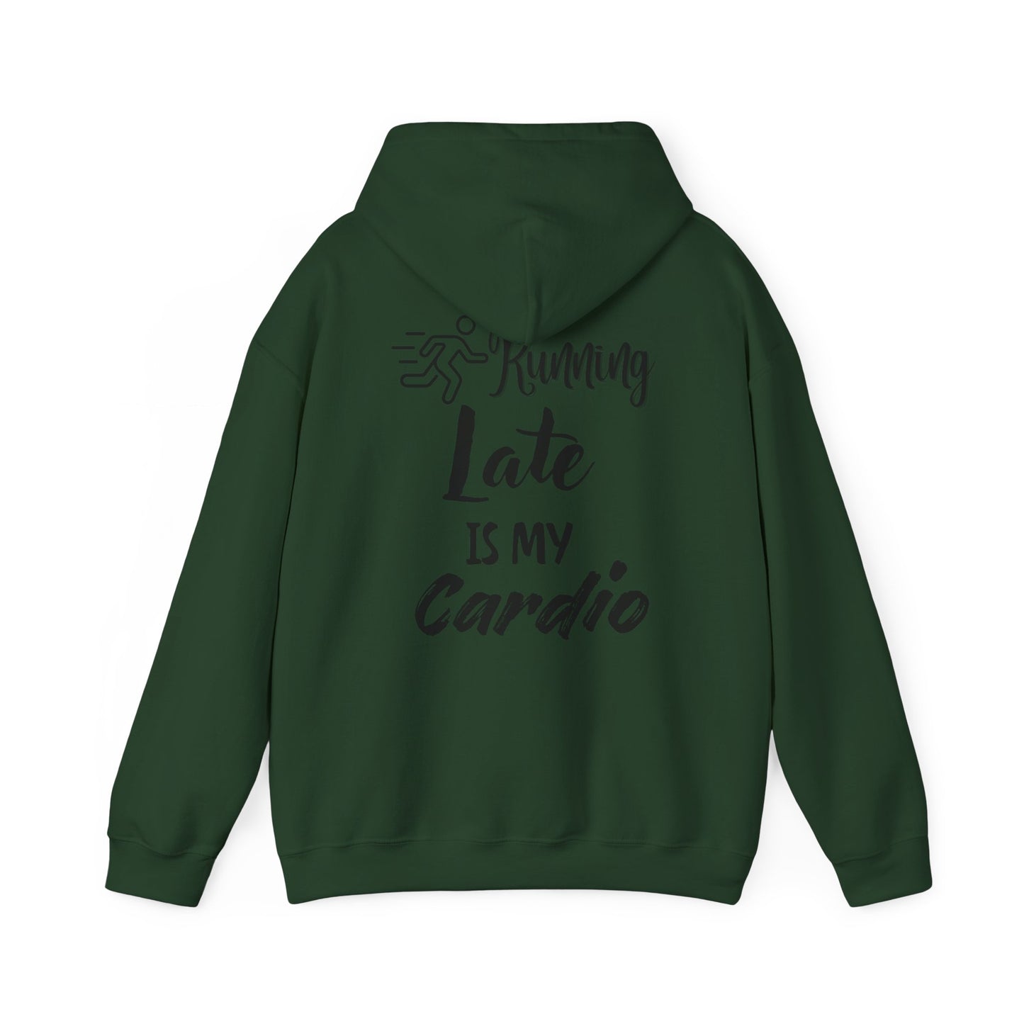 Running Late is My Cardio Hoodie - Unisex Heavy Blend Sweatshirt for Fitness Lovers