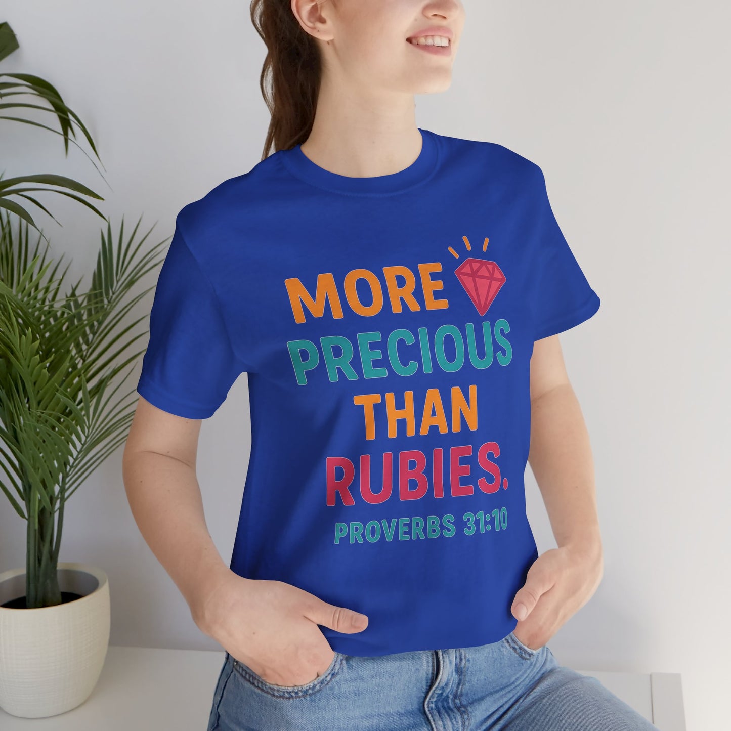 More Precious Than Rubies Tee, Inspirational T-Shirt, Faith-Based Clothing, Christian Gift, Bible Verse Apparel