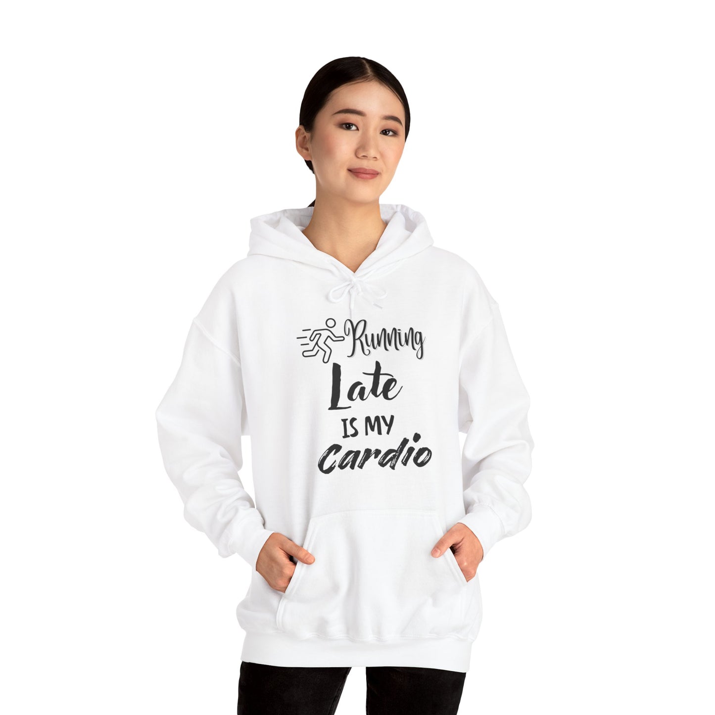 Running Late Is My Cardio Hoodie - Unisex Heavy Blend Sweatshirt