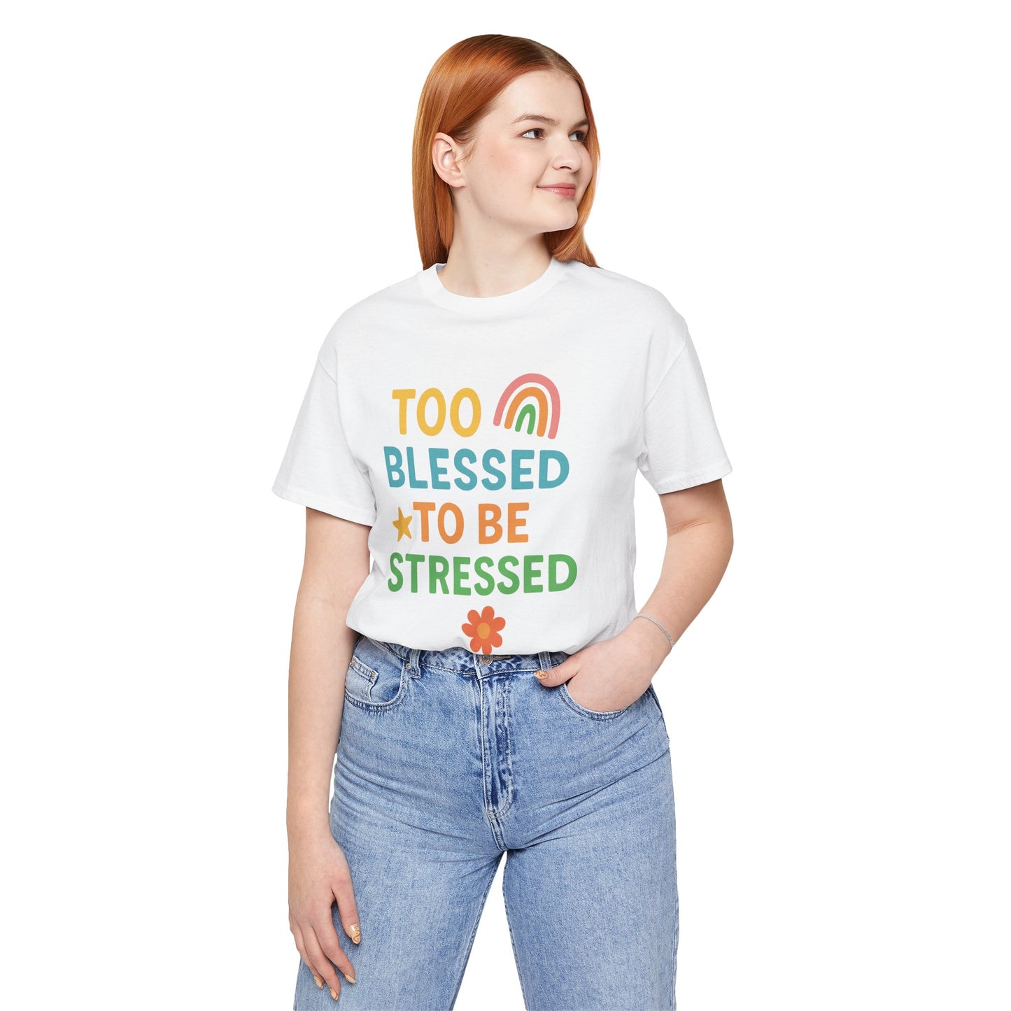 Too Blessed to Be Stressed Tee | Motivational T-Shirt | Gift for Friends | Relaxation Apparel | Positive Vibes Shirt | Everyday Casual Wear