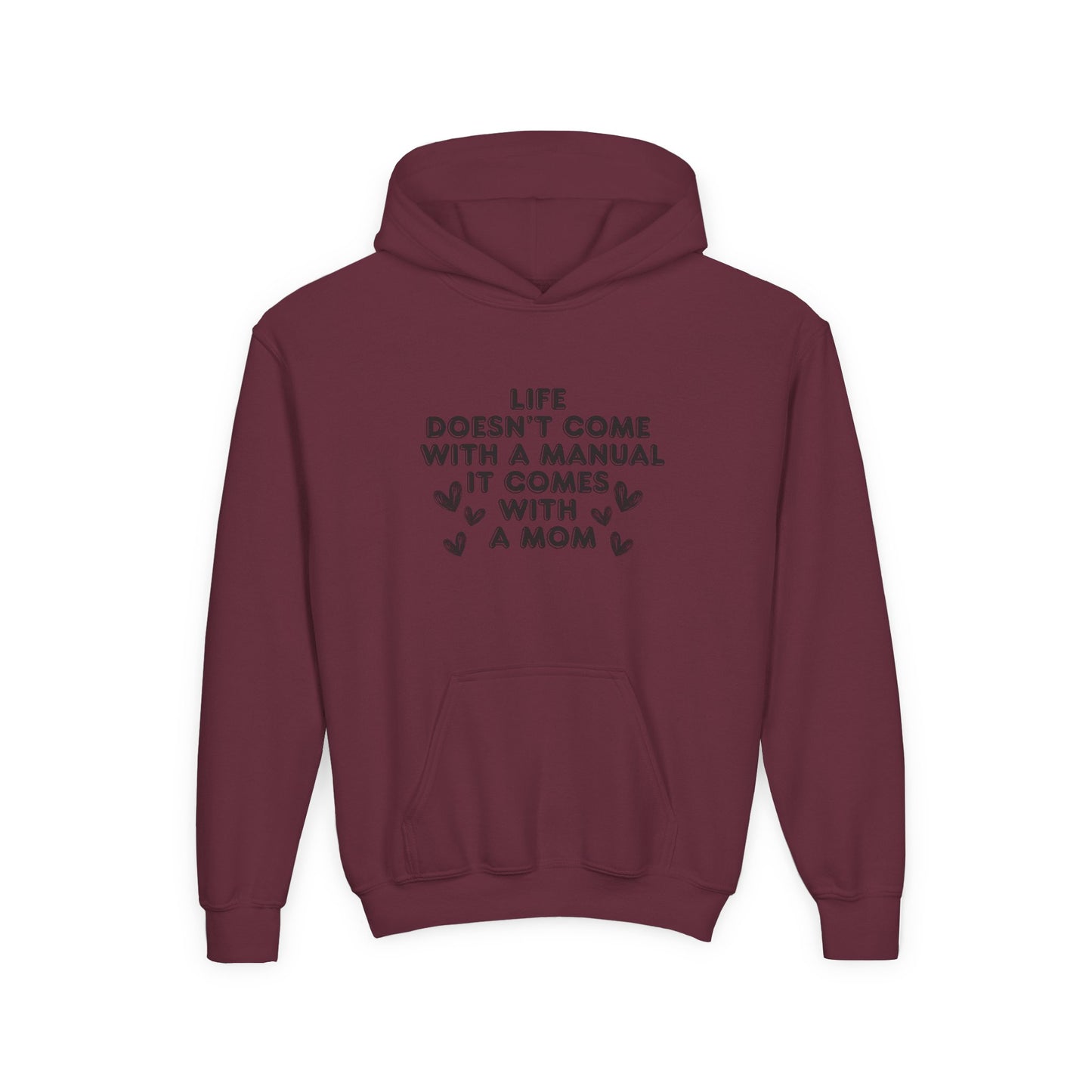 Youth Hooded Sweatshirt - 'Life Doesn't Come With a Manual' Design for Moms