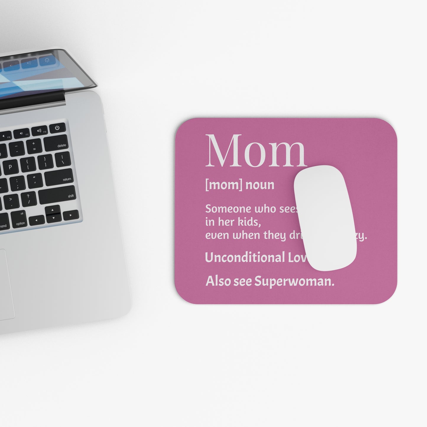 Mom Definition Mouse Pad | Gift for Mother's Day, Desk Accessory, Office Decor, Pink Mouse Mat, Unconditional Love