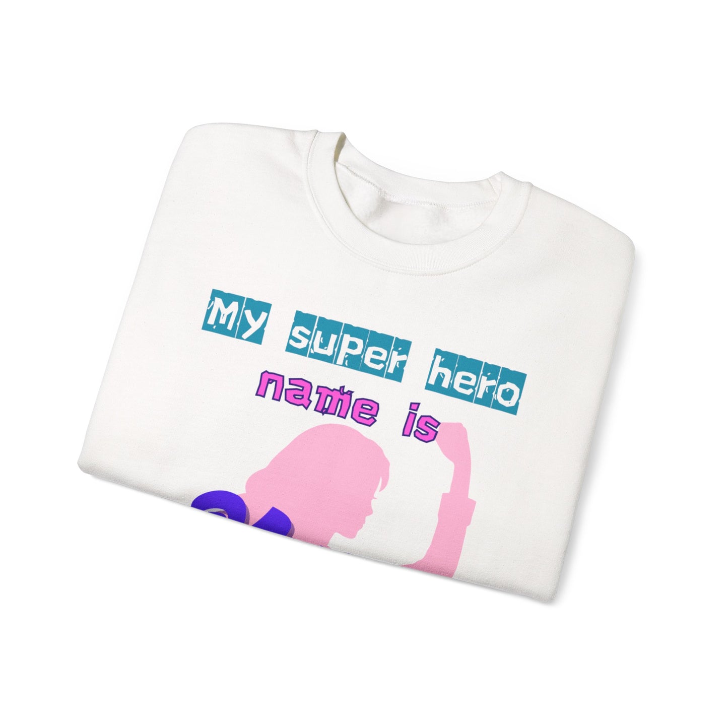 My Super Hero Mum Crewneck Sweatshirt - Ideal Gift for Mother's Day