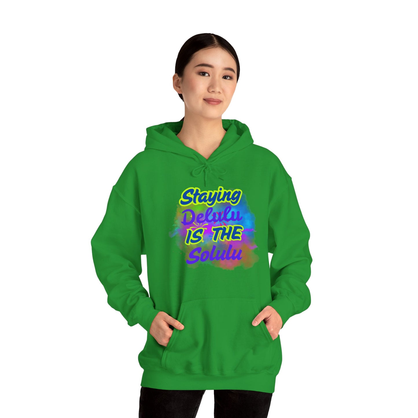 Colorful Unisex Hooded Sweatshirt - Staying Delulu IS THE Solulu