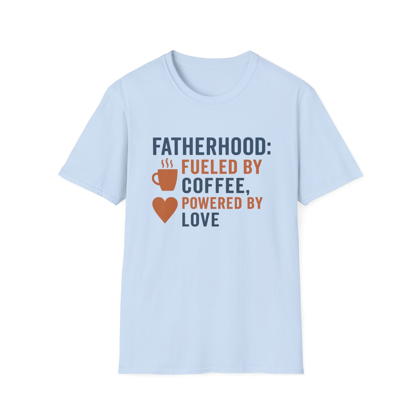 Fatherhood Coffee T-Shirt, Dad Shirt, Gift for Fathers, Unique Father's Day Tee, Casual Love Quote Tee