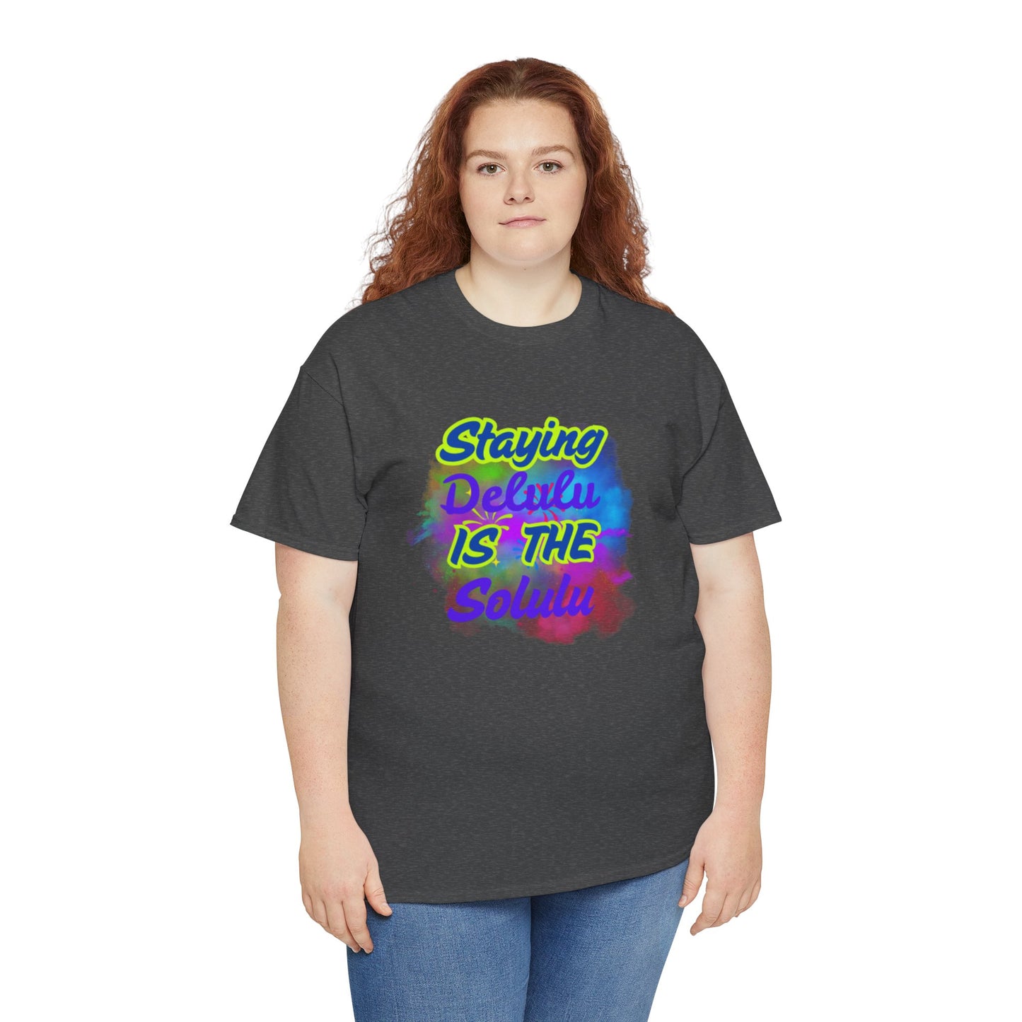 Colorful Staying Delulu Unisex Heavy Cotton Tee - Fun and Relaxed Vibe