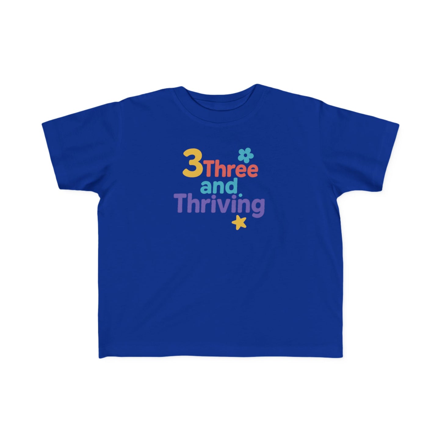 Colorful Toddler T-Shirt – '3 Three and Thriving' Fun Tee, Kids Birthday Gift, Summer Playwear, Age Milestone Shirt, Celebratory Outfit