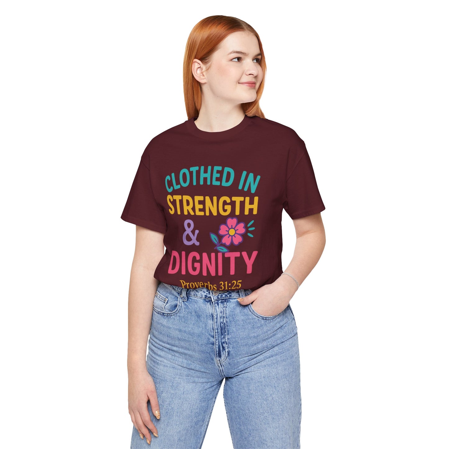 Strength & Dignity Tee, Inspirational Shirt, Proverbs 31:25 T-Shirt, Faith-Based Apparel, Motivational Gift for Her