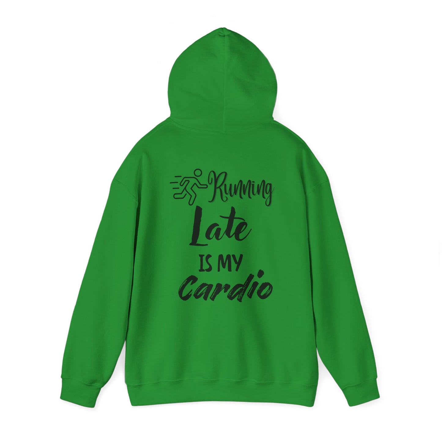 Running Late is My Cardio Hoodie - Unisex Heavy Blend Sweatshirt for Fitness Lovers