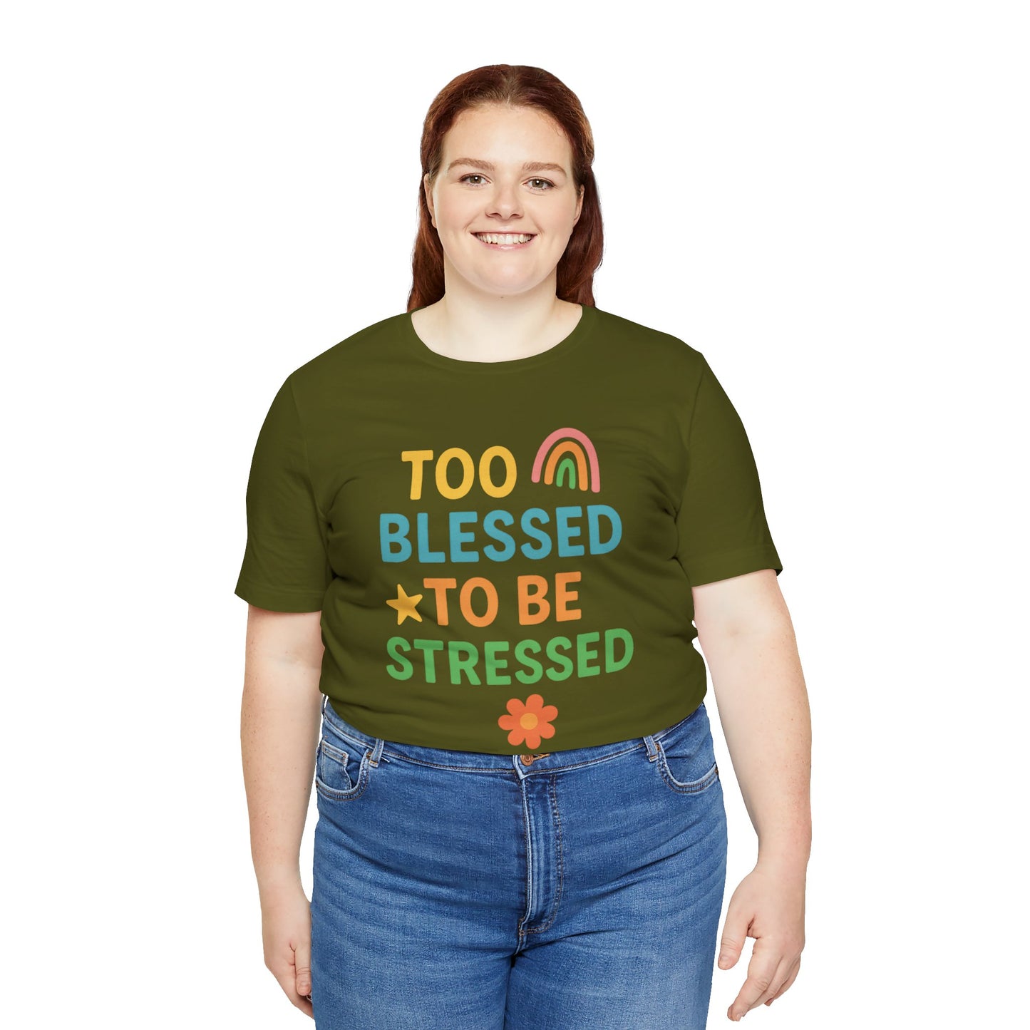 Too Blessed to Be Stressed Tee | Motivational T-Shirt | Gift for Friends | Relaxation Apparel | Positive Vibes Shirt | Everyday Casual Wear