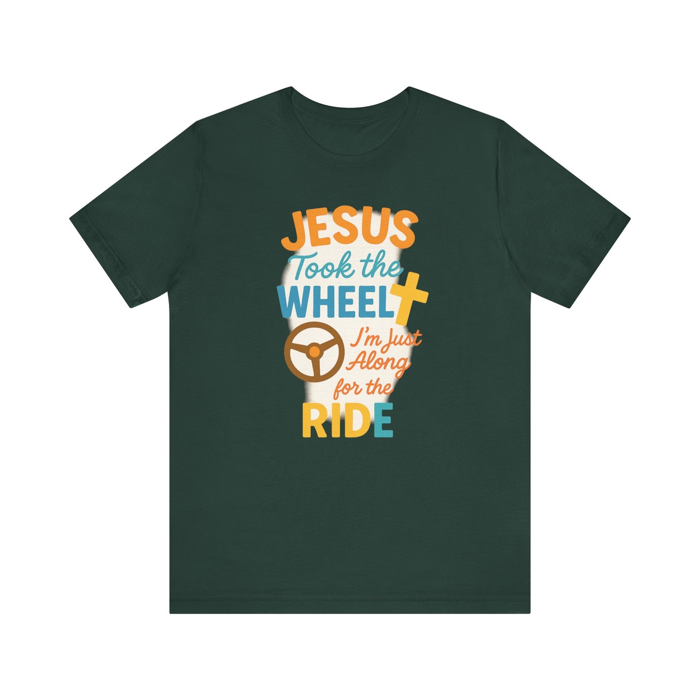 Jesus Took the Wheel Tee, Christian Shirt for Faith, Spiritual Gifts, Inspirational Top, Casual Wear, Religious Apparel