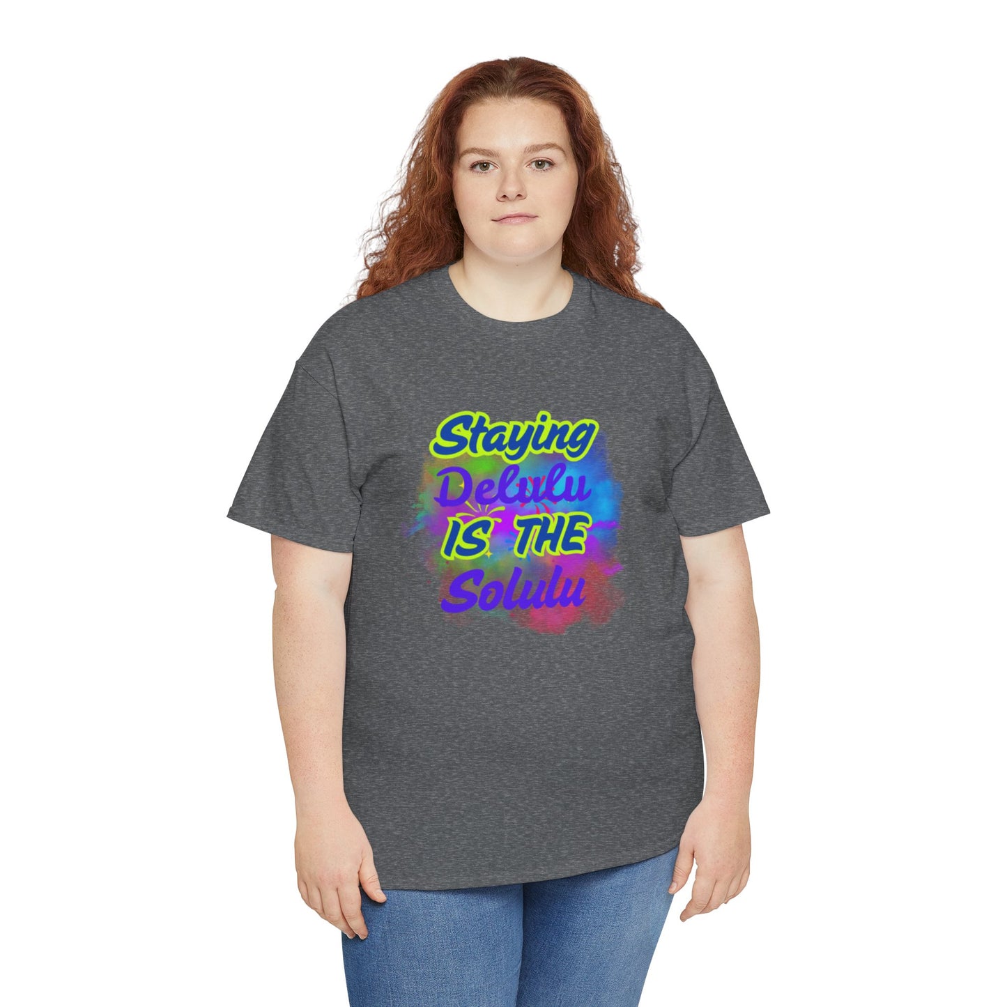 Colorful Staying Delulu Unisex Heavy Cotton Tee - Fun and Relaxed Vibe