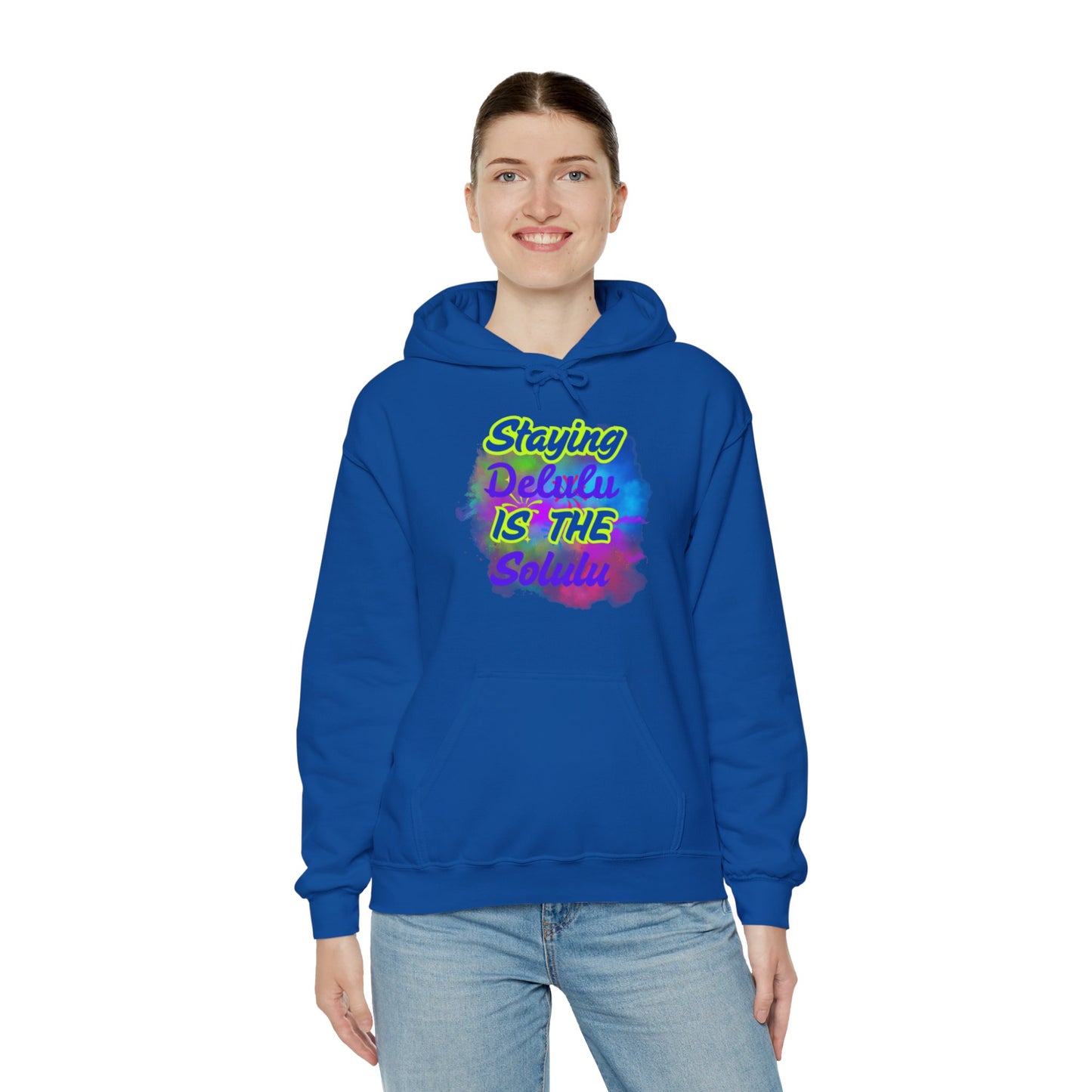 Colorful Unisex Hooded Sweatshirt - Staying Delulu IS THE Solulu