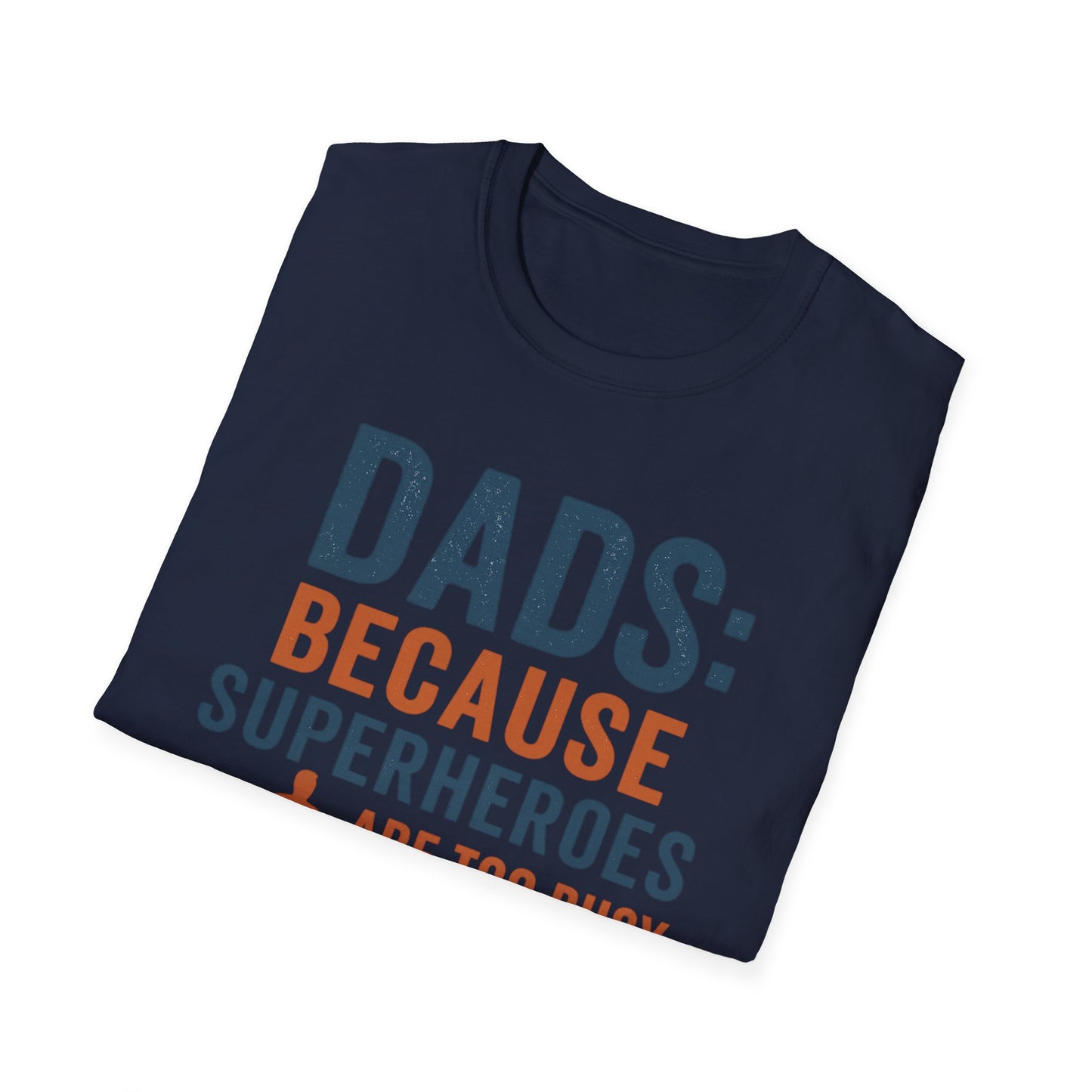 Dad Superhero T-Shirt, Funny Gift for Fathers Day, Unisex Tee, Birthday Gift for Dad, Family Reunion T-Shirt, Dad Humor Shirt