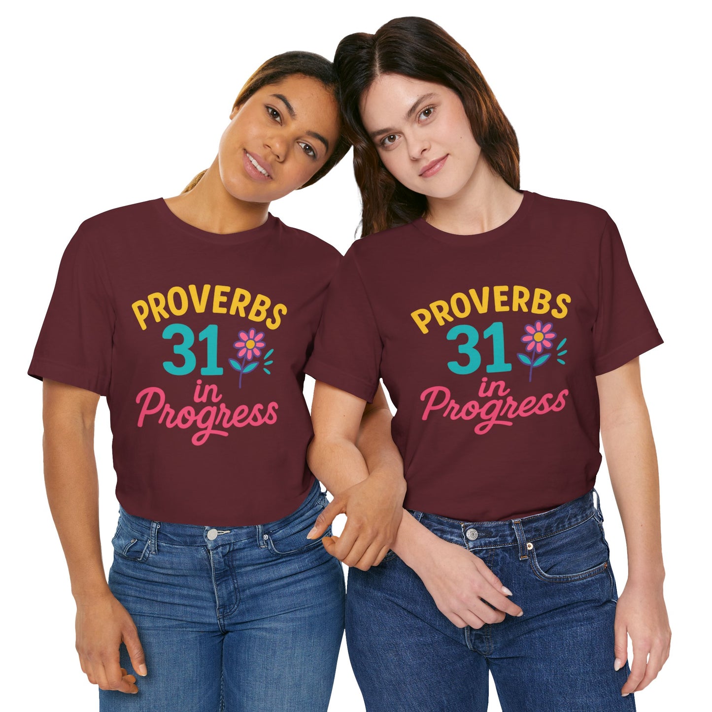 Proverbs 31 in Progress Tee | Inspirational Unisex T-Shirt, Faith-Based Apparel, Christian Gift, Motivational Wear, Bible Verse Tee