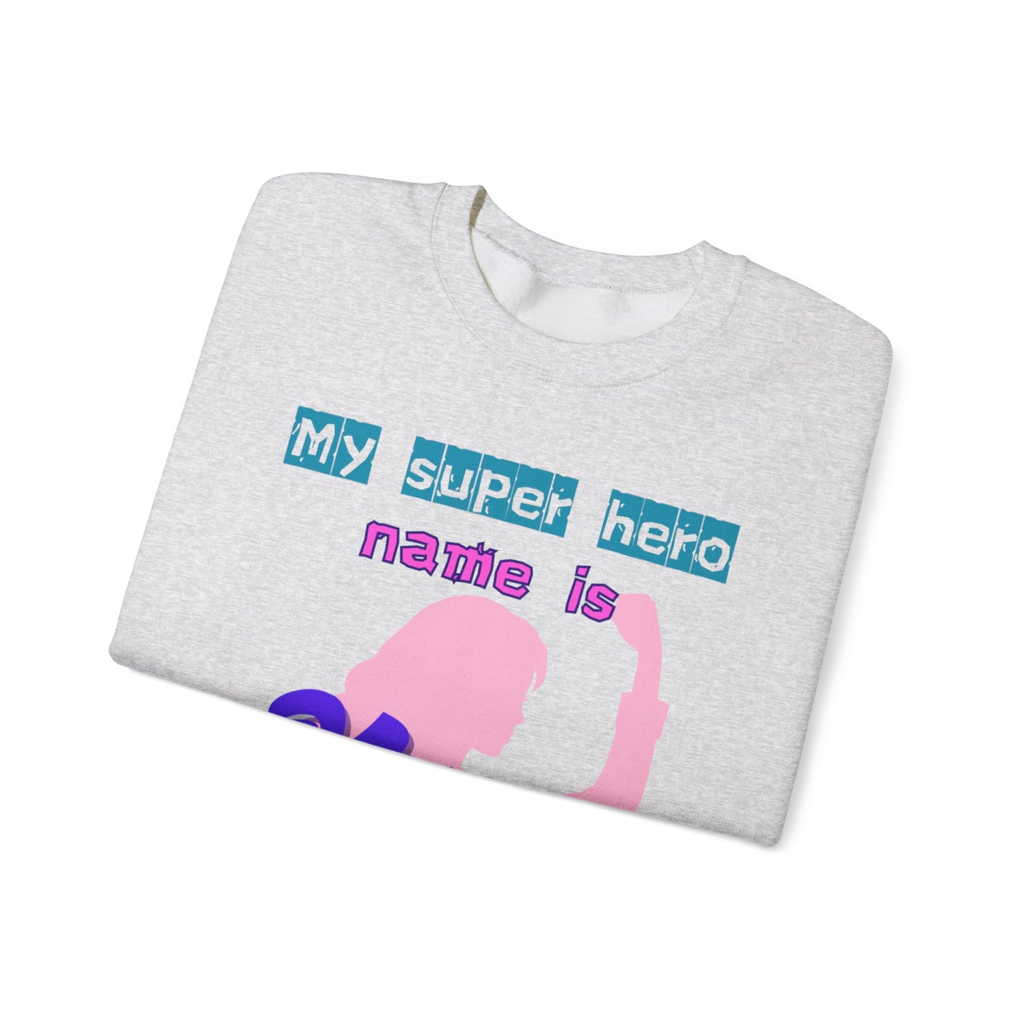 My Super Hero Mum Crewneck Sweatshirt - Ideal Gift for Mother's Day