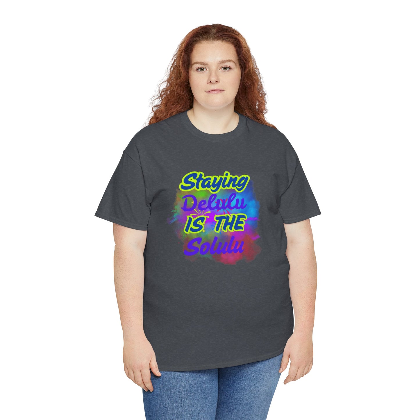 Colorful Staying Delulu Unisex Heavy Cotton Tee - Fun and Relaxed Vibe