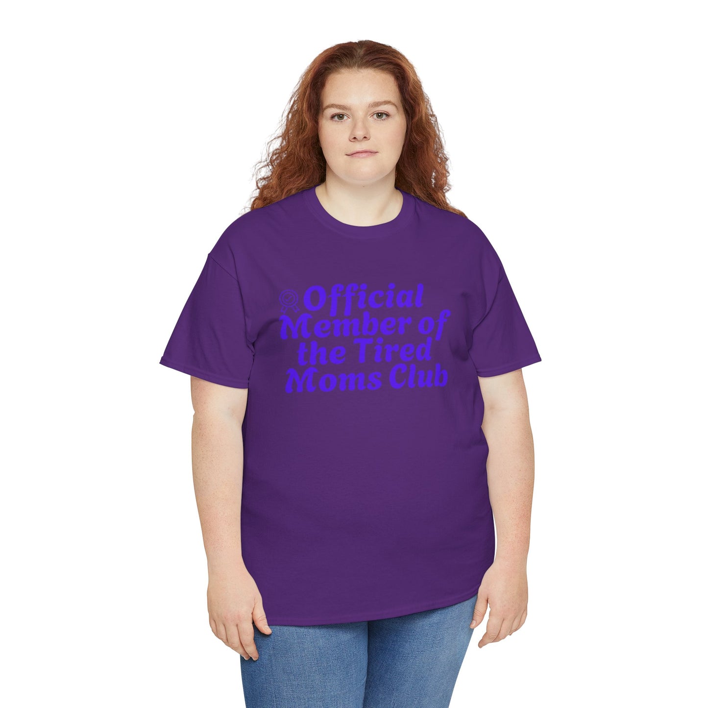 Funny T-Shirt for Tired Moms - Official Member of the Tired Moms Club