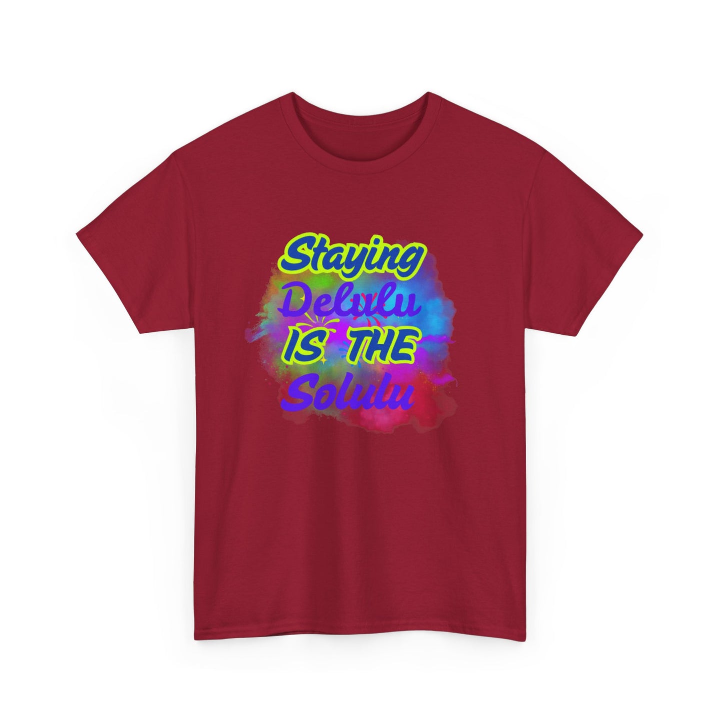 Colorful Staying Delulu Unisex Heavy Cotton Tee - Fun and Relaxed Vibe