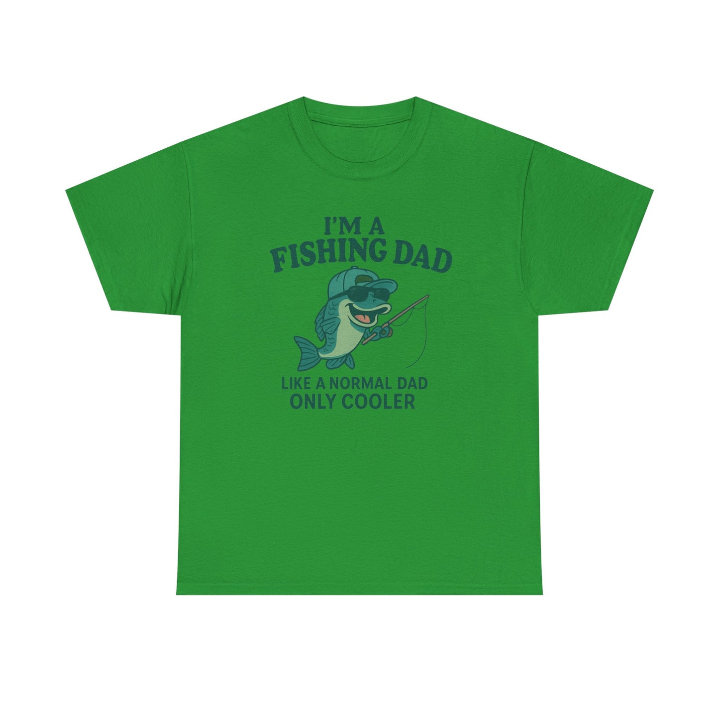 Fishing Dad Humor Tee - Perfect Gift for Father's Day, Fishing Enthusiasts, Casual Wear, Family Gatherings, Summer Fun