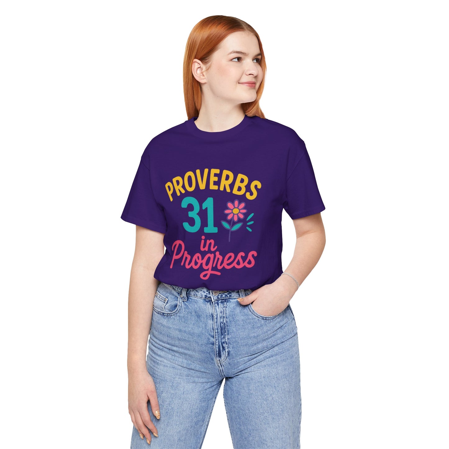 Proverbs 31 in Progress Tee | Inspirational Unisex T-Shirt, Faith-Based Apparel, Christian Gift, Motivational Wear, Bible Verse Tee