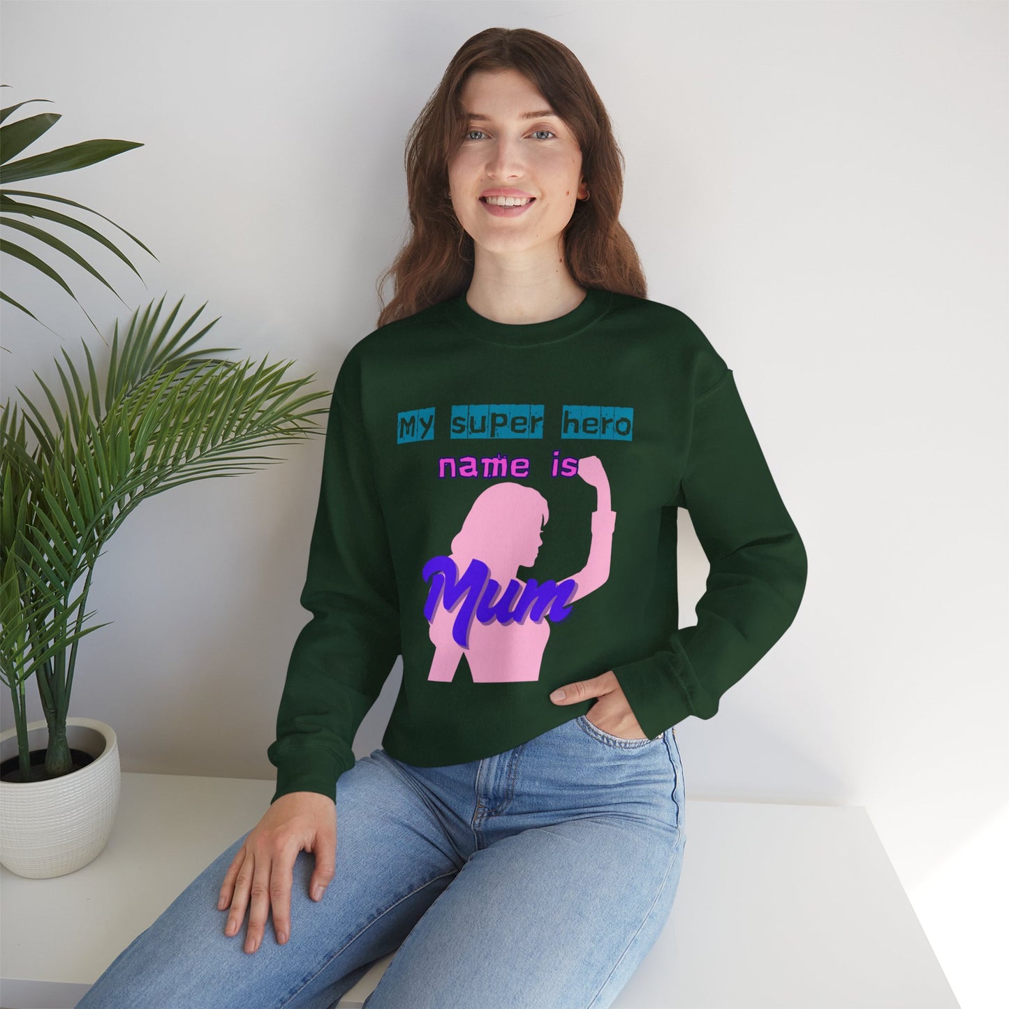 My Super Hero Mum Sweatshirt | Print on front only