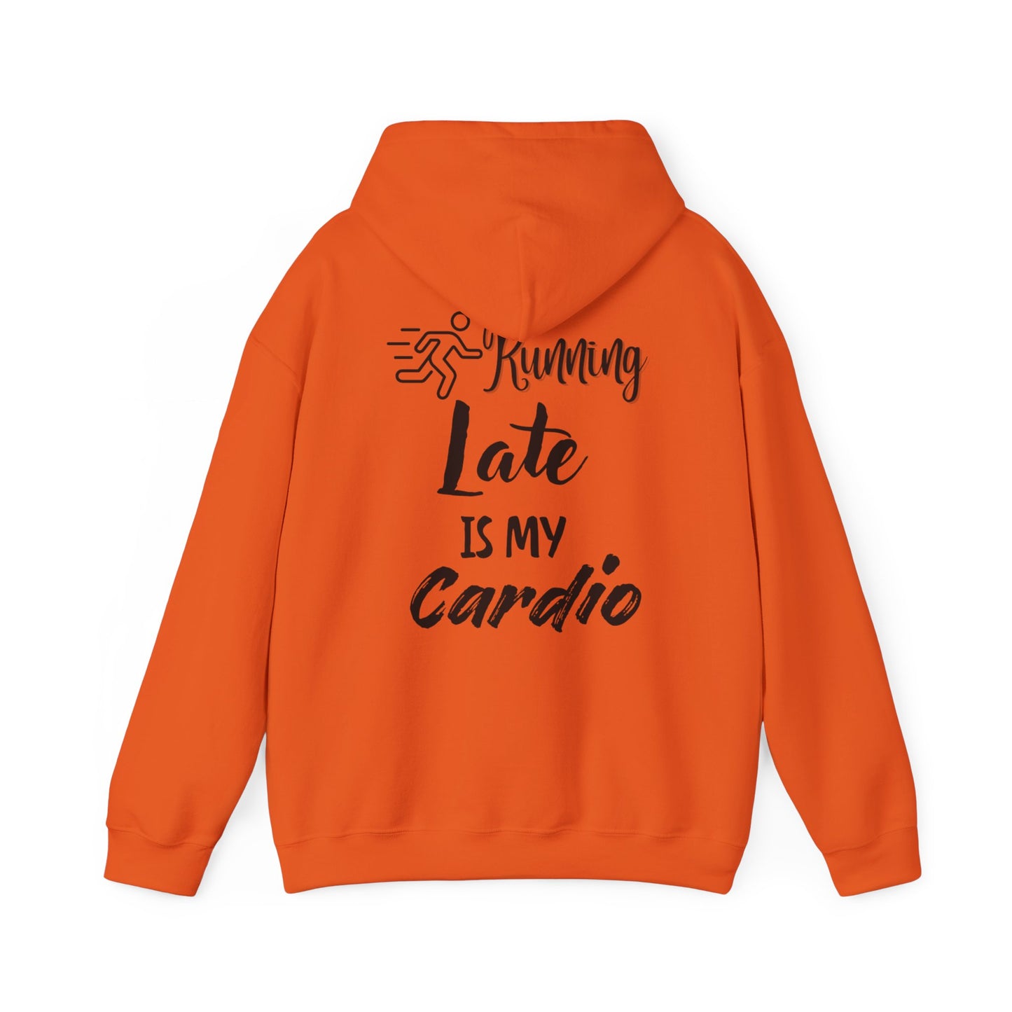Running Late is My Cardio Hoodie - Unisex Heavy Blend Sweatshirt for Fitness Lovers