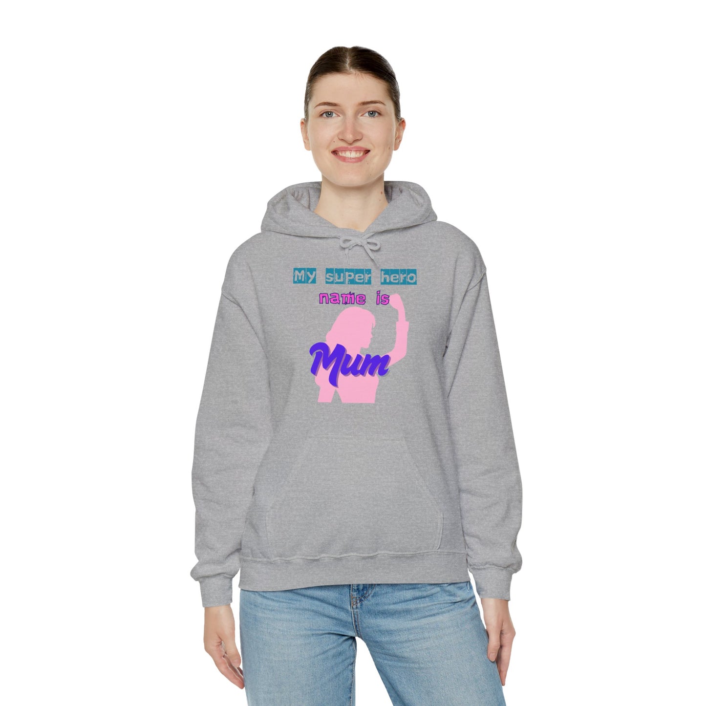 My Superhero is Mum Hoodie -Print on Front only