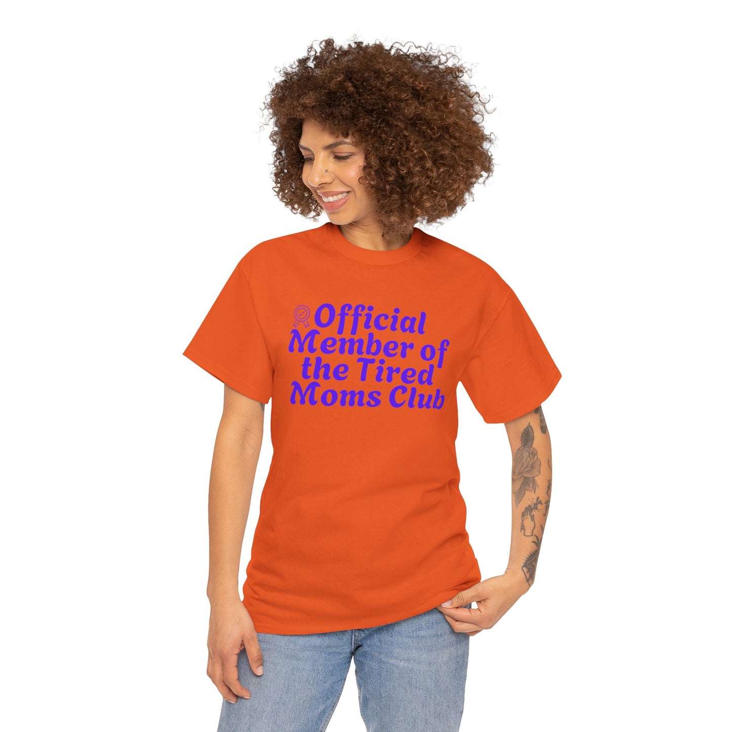 Funny T-Shirt for Tired Moms - Official Member of the Tired Moms Club