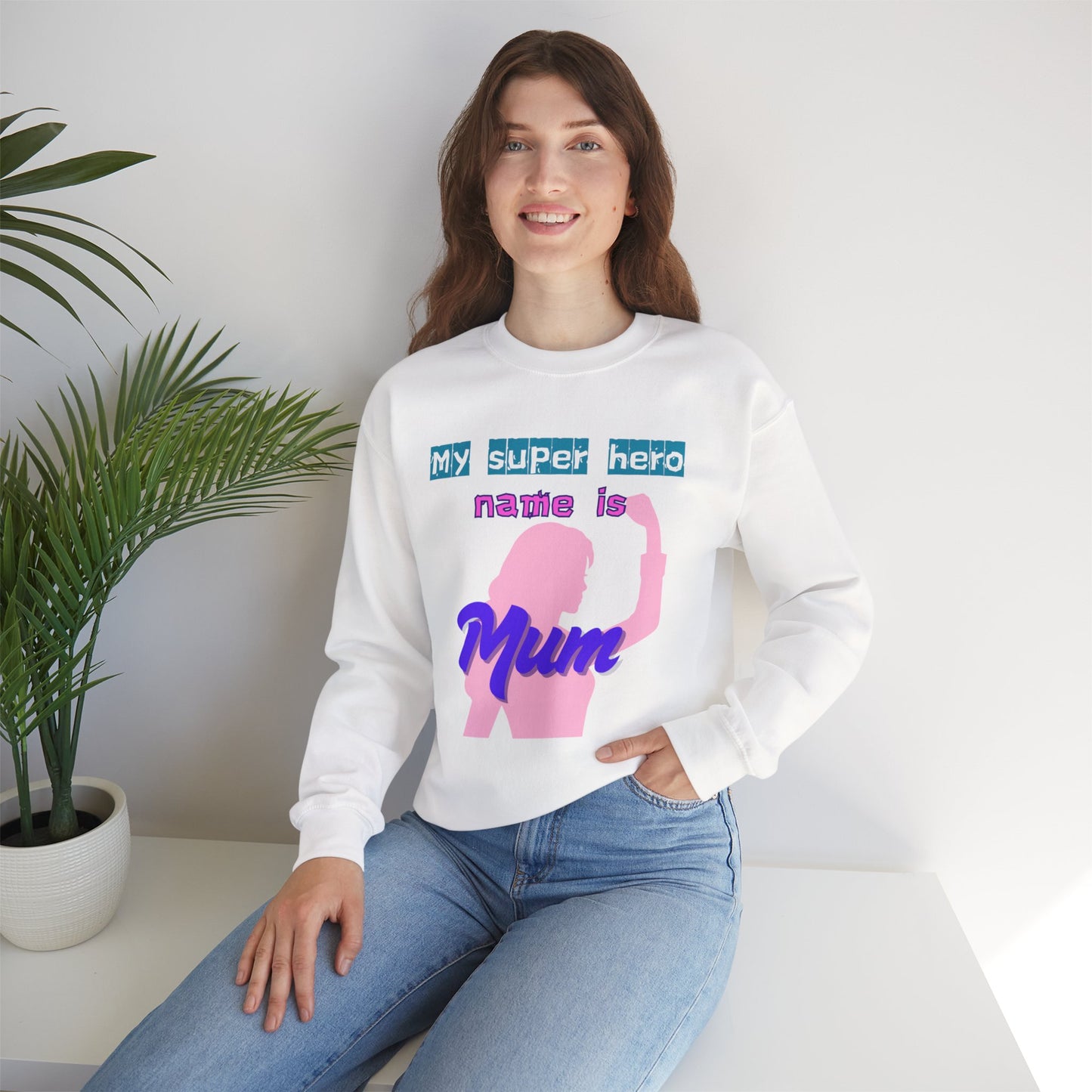My Super Hero Mum Sweatshirt | Print on front only